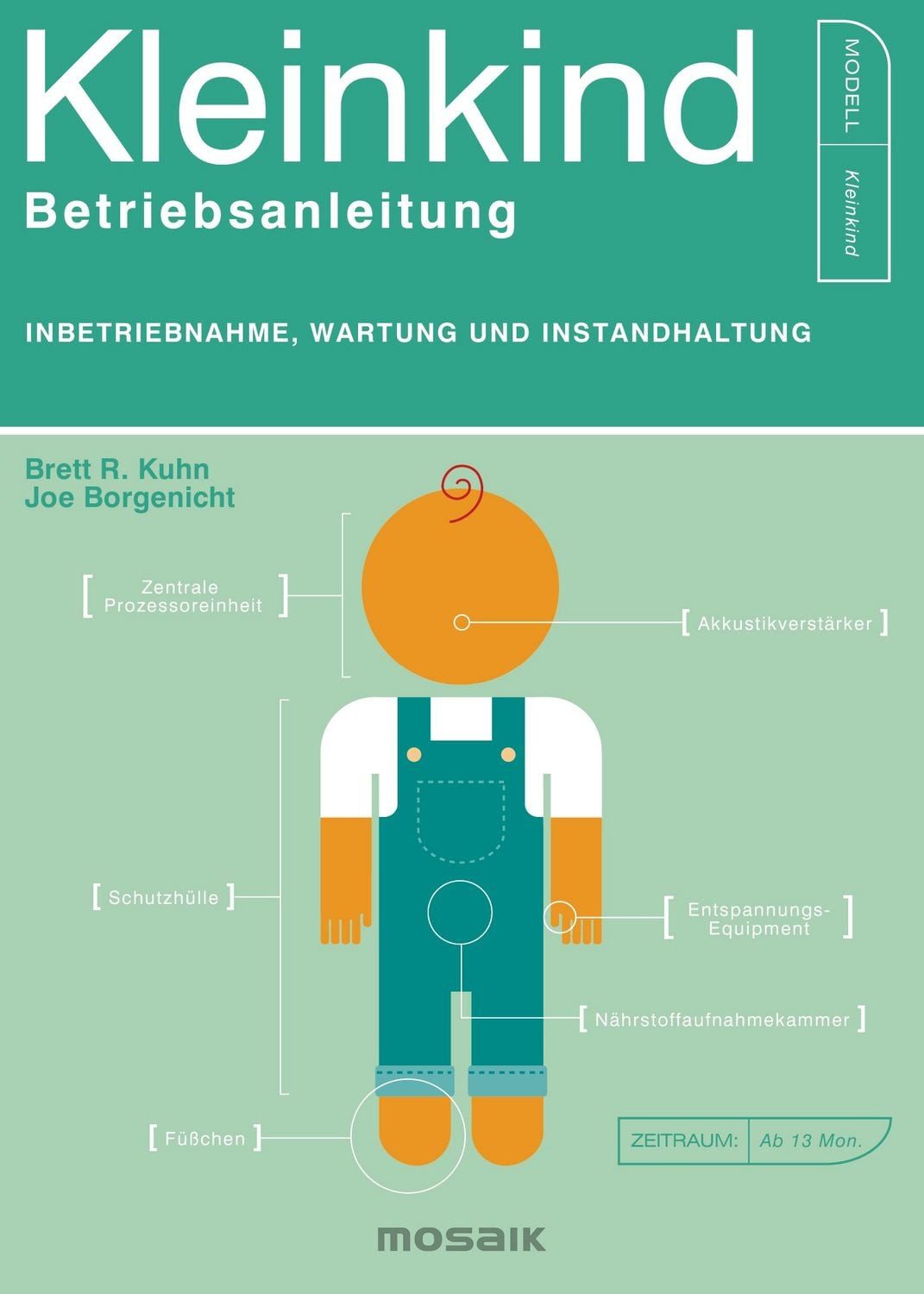 Kleinkind - Betriebsanleitung / Brett R. Kuhn, Joe Borgenicht