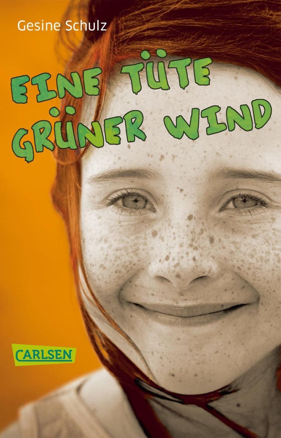 Eine Tüte grüner Wind / Gesine Schulz