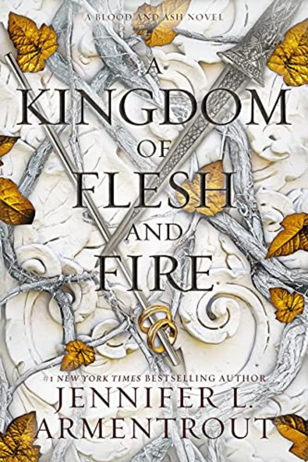 A Kingdom of Flesh and Fire / Jennifer L. Armentrout