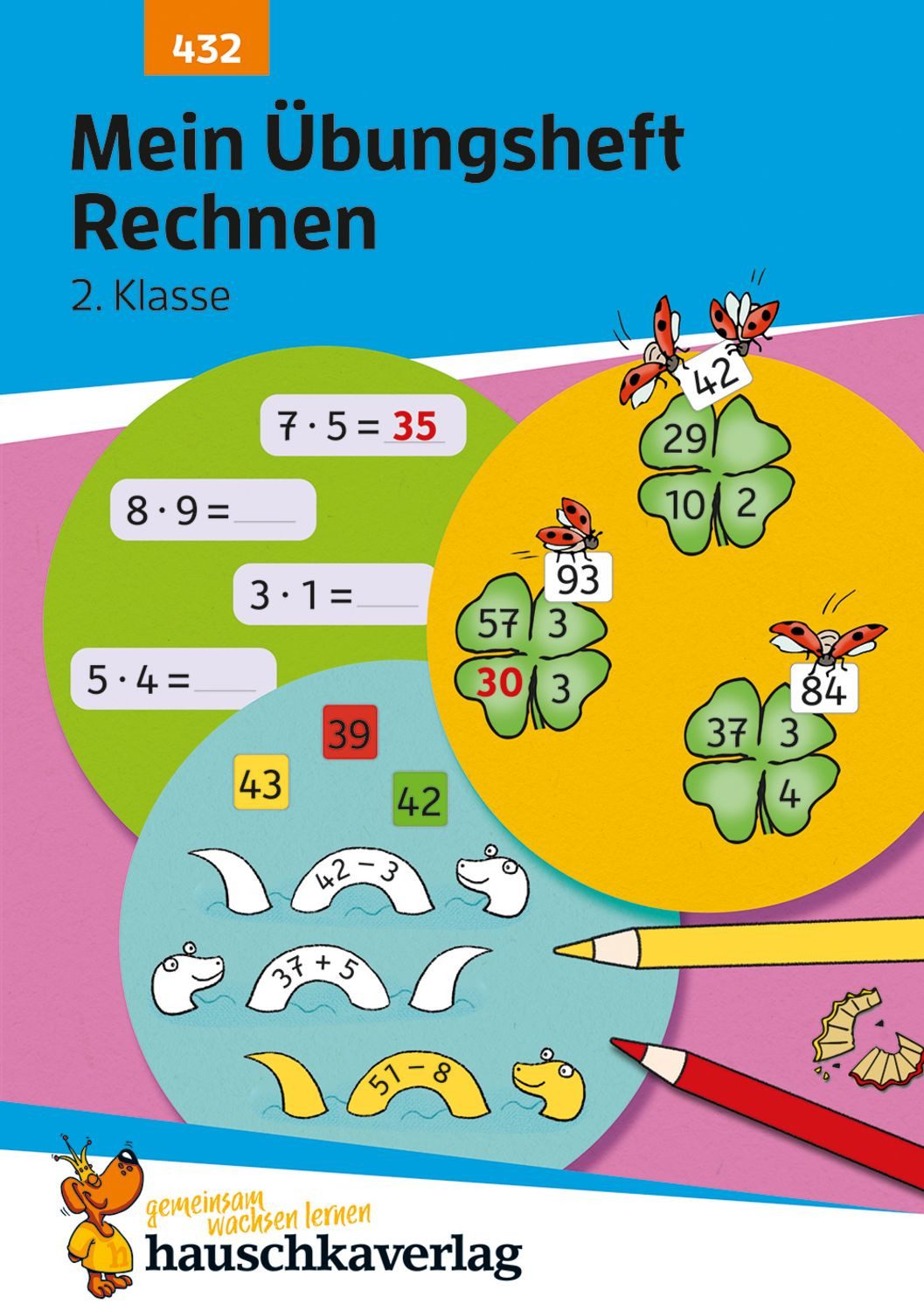 Mein Übungsheft Rechnen 2. Klasse / Joshua Schulz
