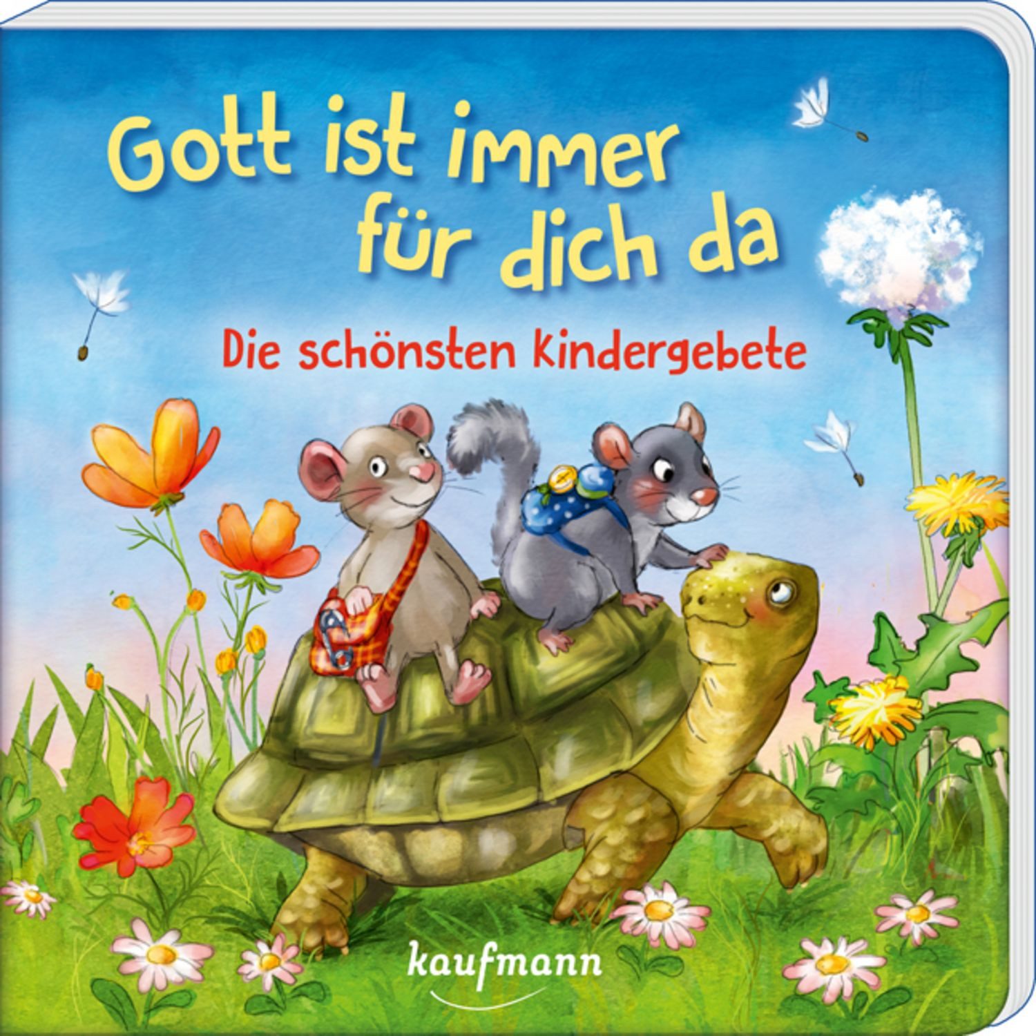Gott ist immer für dich da - Die schönsten Kindergebete / Laura Michel