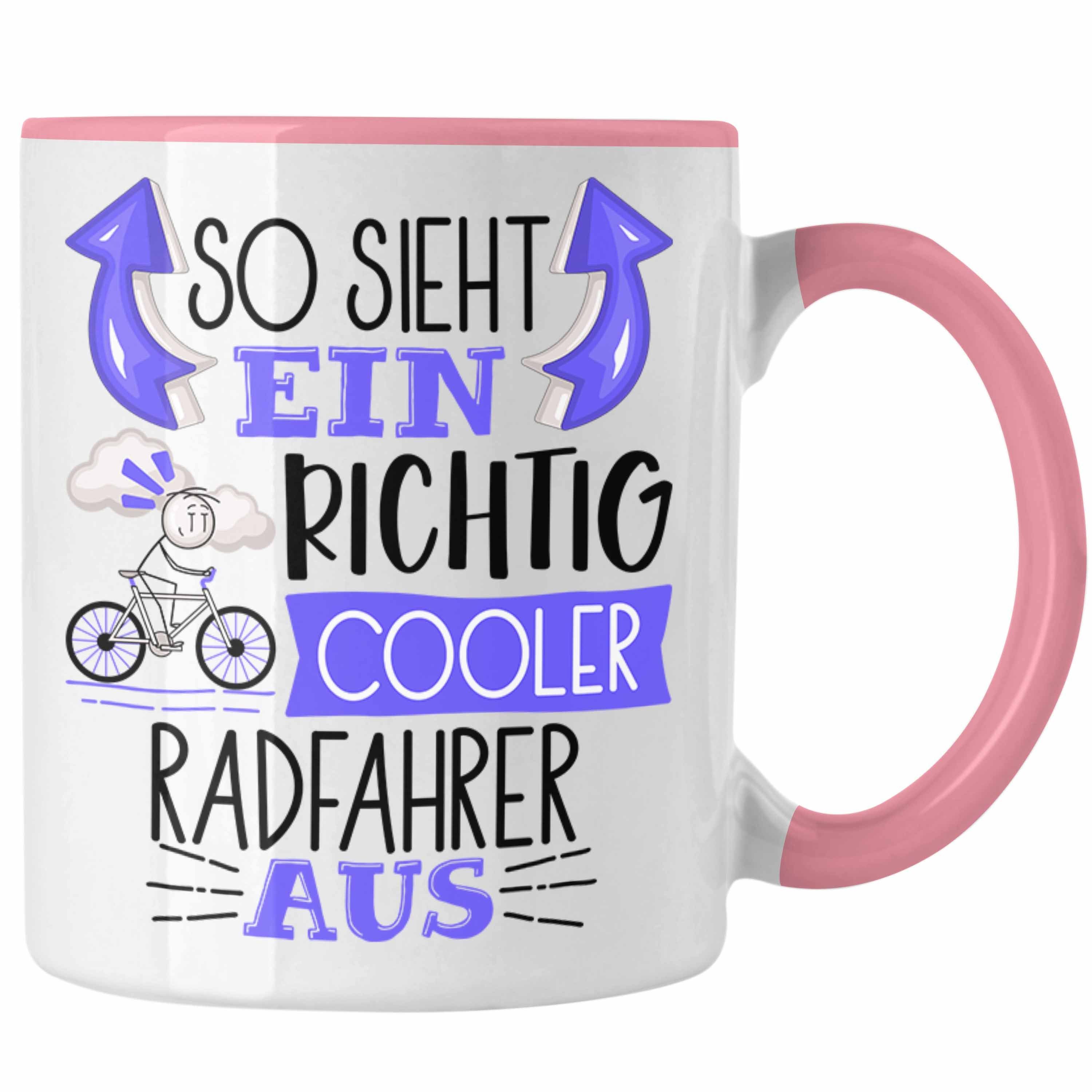 Trendation Tasse Radfahrer Tasse Geschenk So Sieht Ein Richtig Cooler Radfahrer Aus Ge Rosa