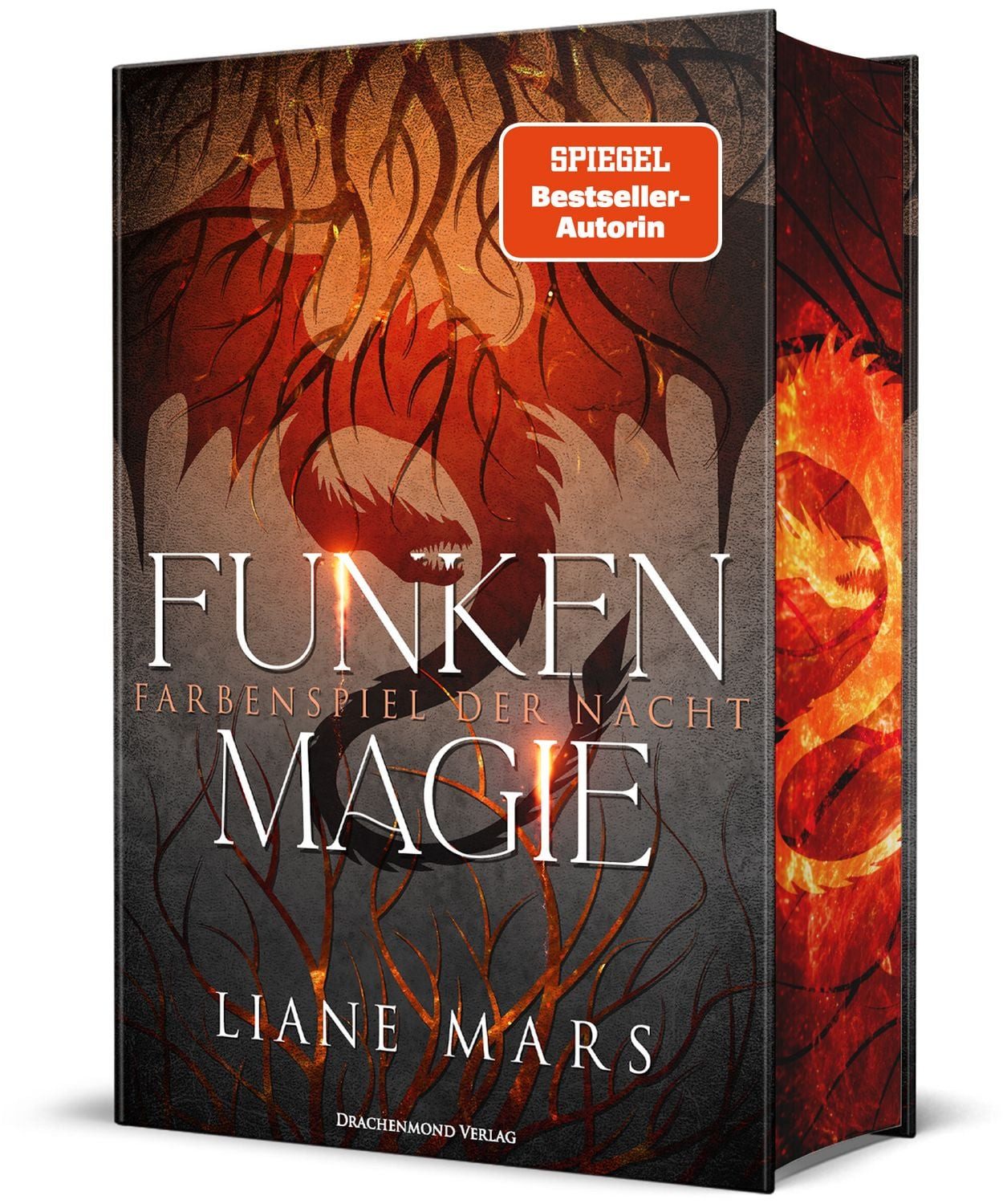 Funkenmagie / Liane Mars, Forbidden Love trifft auf knisternde Romantasy für Fans von ASRAI - mit Farbschnitt-Garantie und Zusatzkapiteln