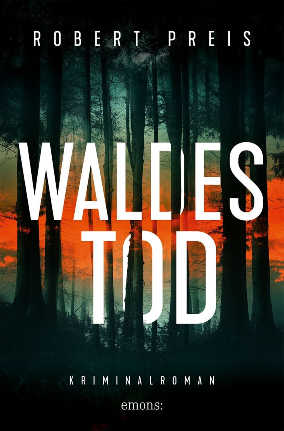 Waldestod / Robert Preis