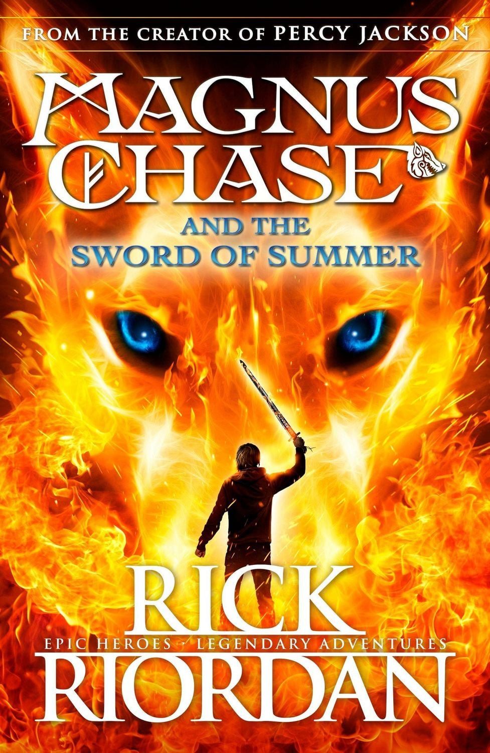 Magnus Chase 01 and the Sword of Summer / Rick Riordan, Epic Heroes, Legendary Adventures