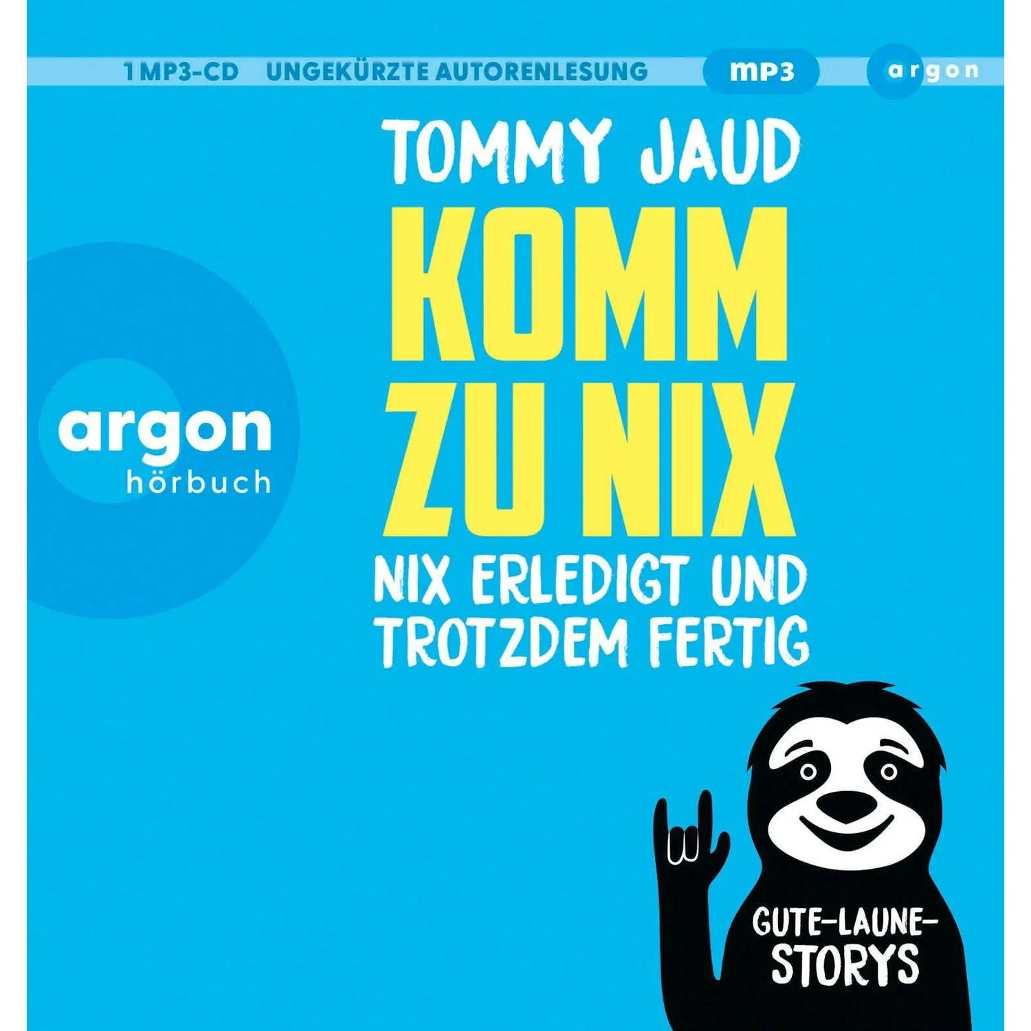 Argon Verlag Hörspiel Komm Zu NixNix Erledigt Und Trotzdem Fertig(Hörbe