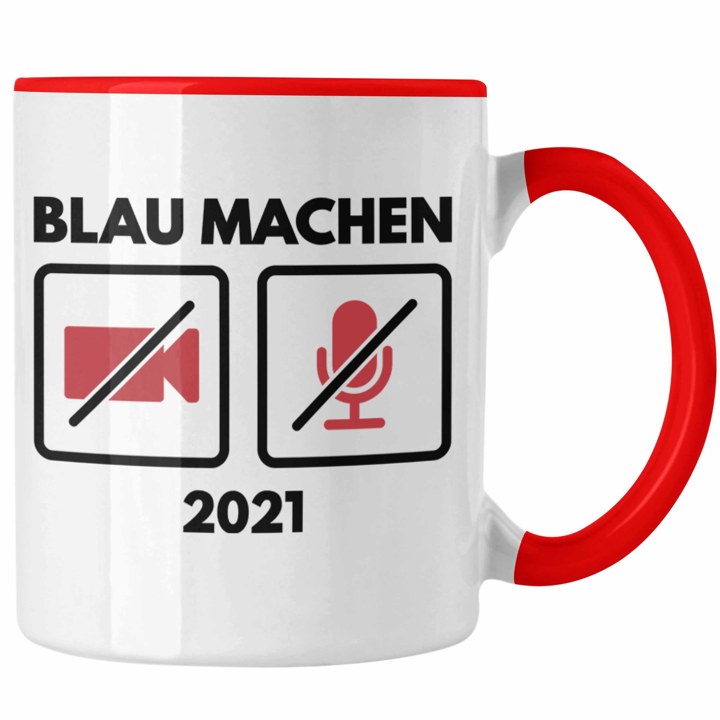 Trendation Tasse Trendation - Lustige Tasse Home Office 2022 Blau Machen Homeoffice Kaffeetasse Gadgets Witziger Spruch Lehrerin Rot