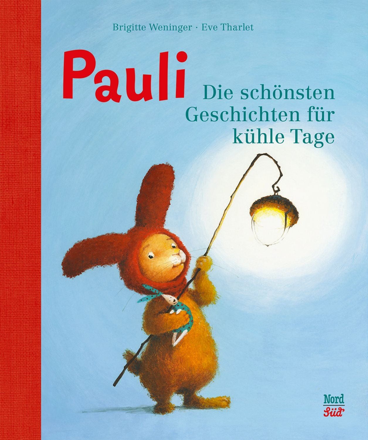Pauli – Die schönsten Geschichten für kühle Tage / Brigitte Weninger