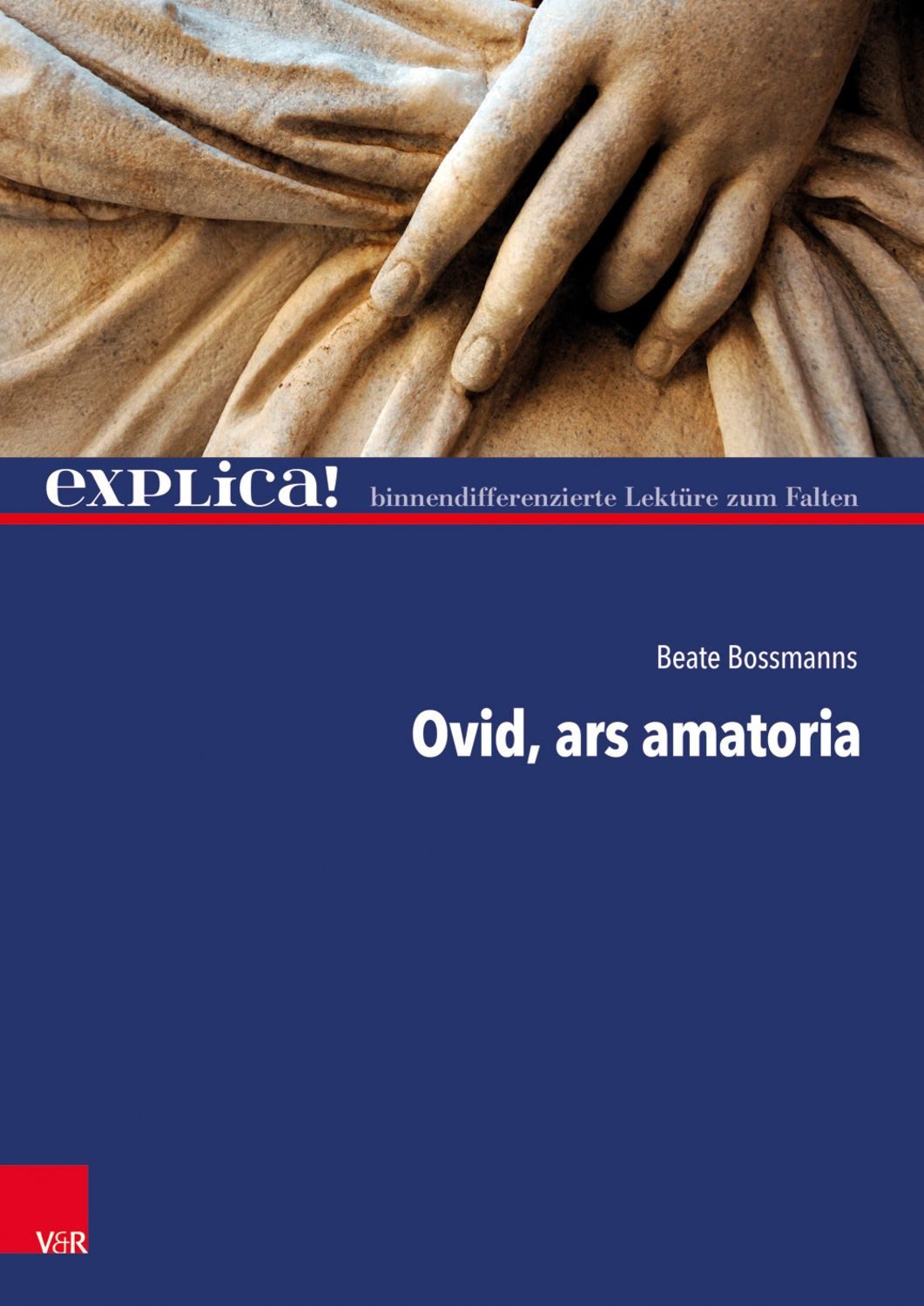 Ovid, ars amatoria / Beate Bossmanns
