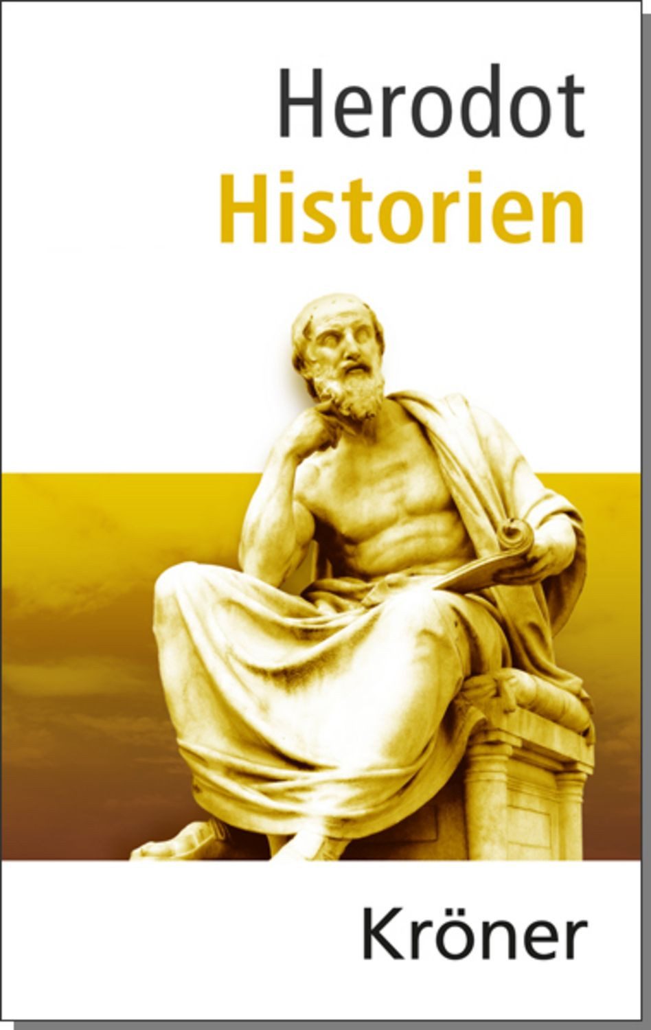 Historien Deutsche Gesamtausgabe (Bücher, die man gelesen haben muss: / Herodot