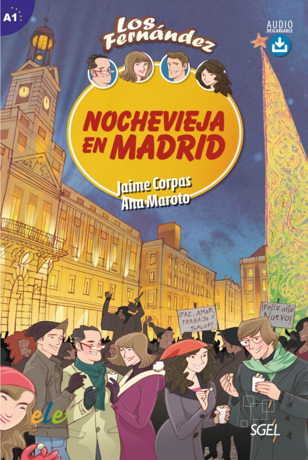 Nochevieja en Madrid / Jaime Corpas, Ana Maroto