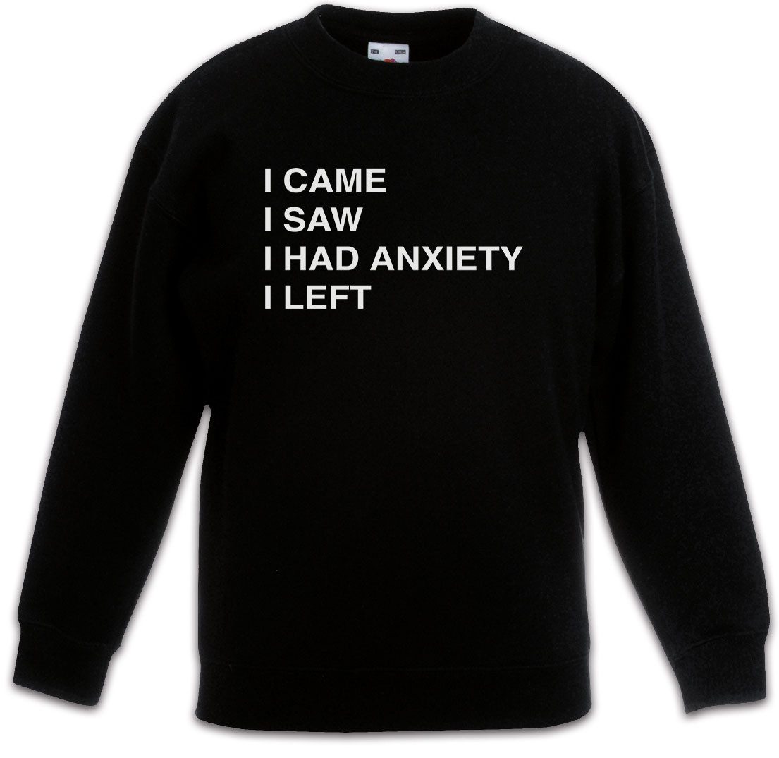 Sweatshirt Urban Backwoods Anxiety Kinderpullover I Came I Saw I Left Veni Vidi