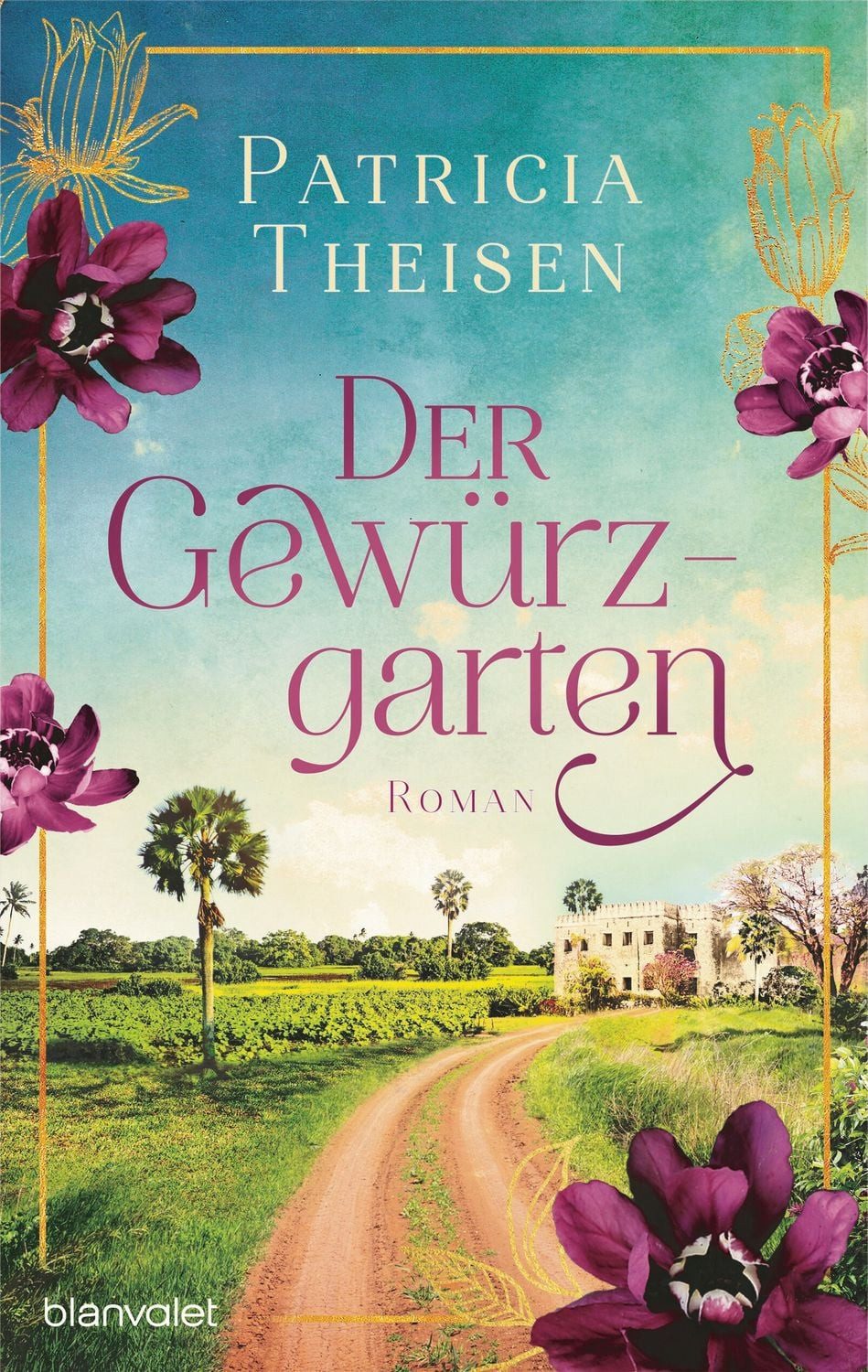 Der Gewürzgarten / Patricia Theisen