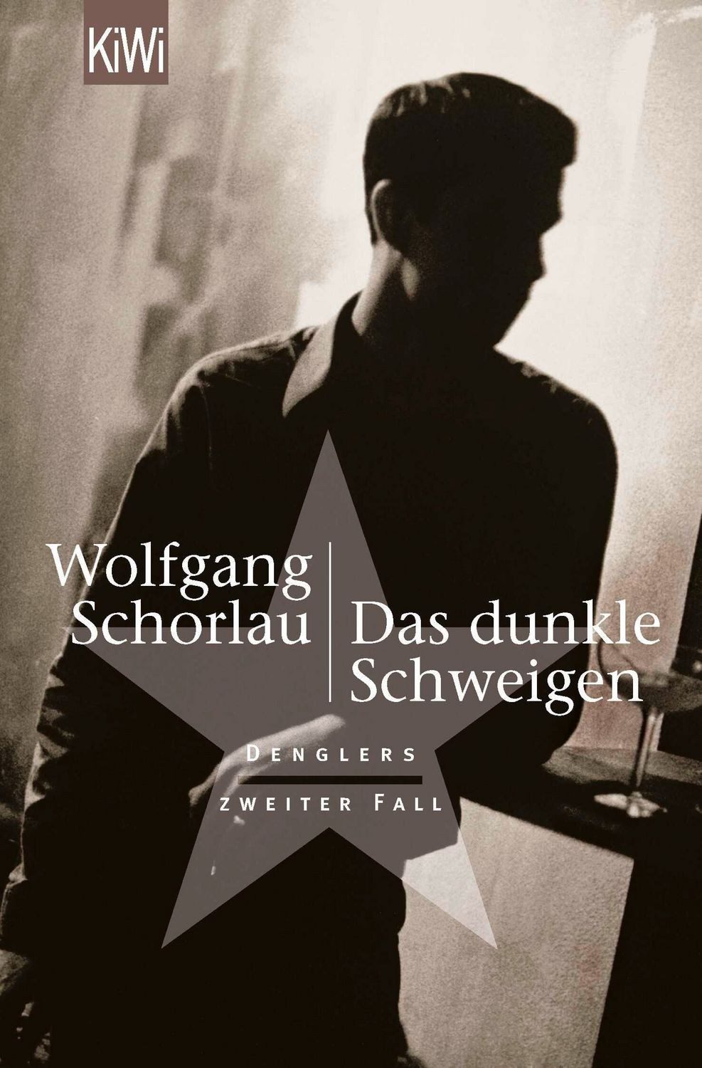 Das dunkle Schweigen / Georg Dengler Band 2 / Wolfgang Schorlau