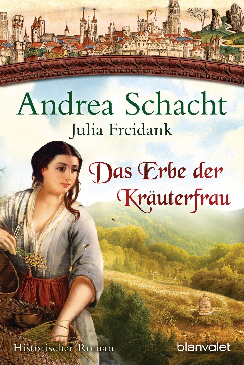 Belletristik Das Erbe der Kräuterfrau Historischer Roman Andrea Schacht, Julia Freidank
