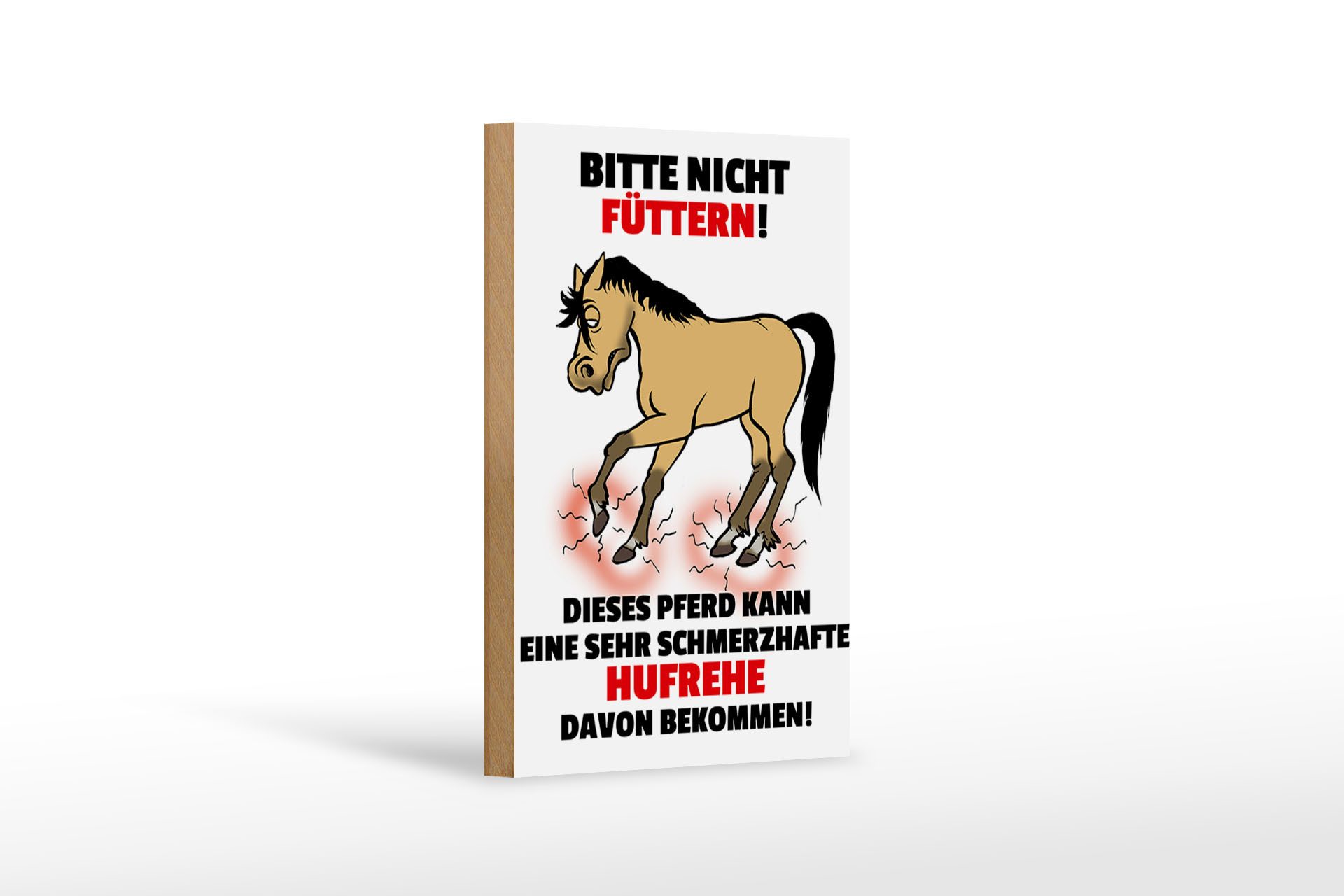 Femer GmbH Holzbild Pferd 12x18 cm Bitte nicht füttern Hufrehe, Hinweise und Warnungen (1 St), Glatte Holzfaserplatte (MDF), vorn beschichtet