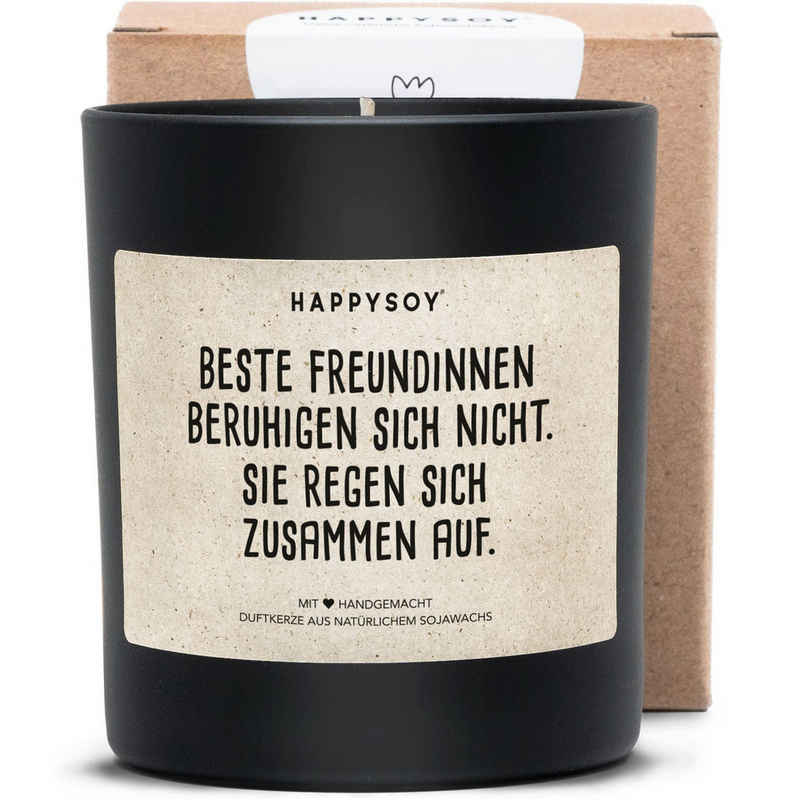 Happysoy Duftkerze Duftkerze - Beste Freundinnen beruhigen sich nicht.