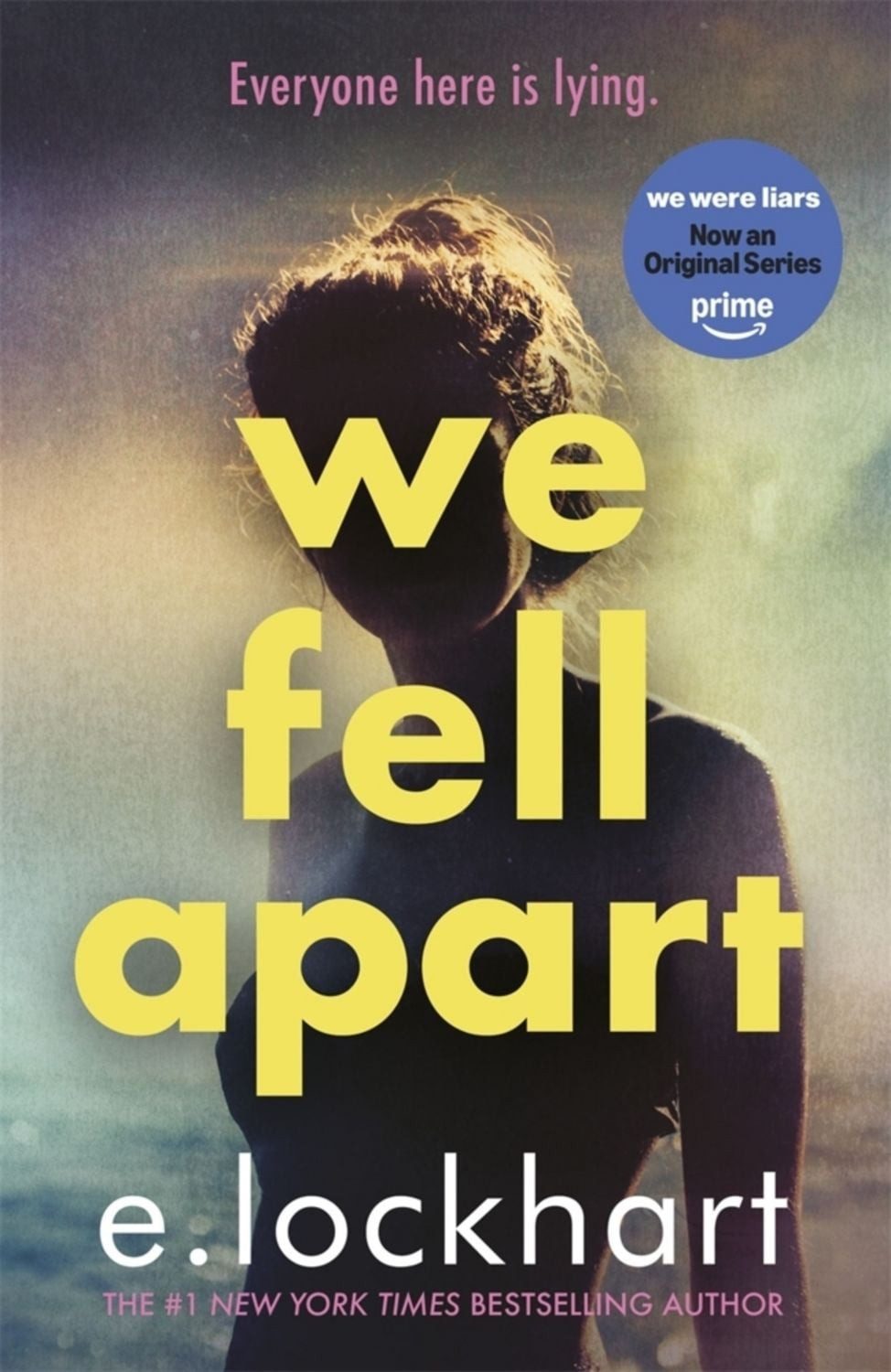 We Fell Apart. Deluxe Edition / E. Lockhart