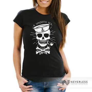 Neverless Print-Shirt Damen T-Shirt A smooth sea never made skilled Sailor Skull Totenkopf Neverless® mit Print