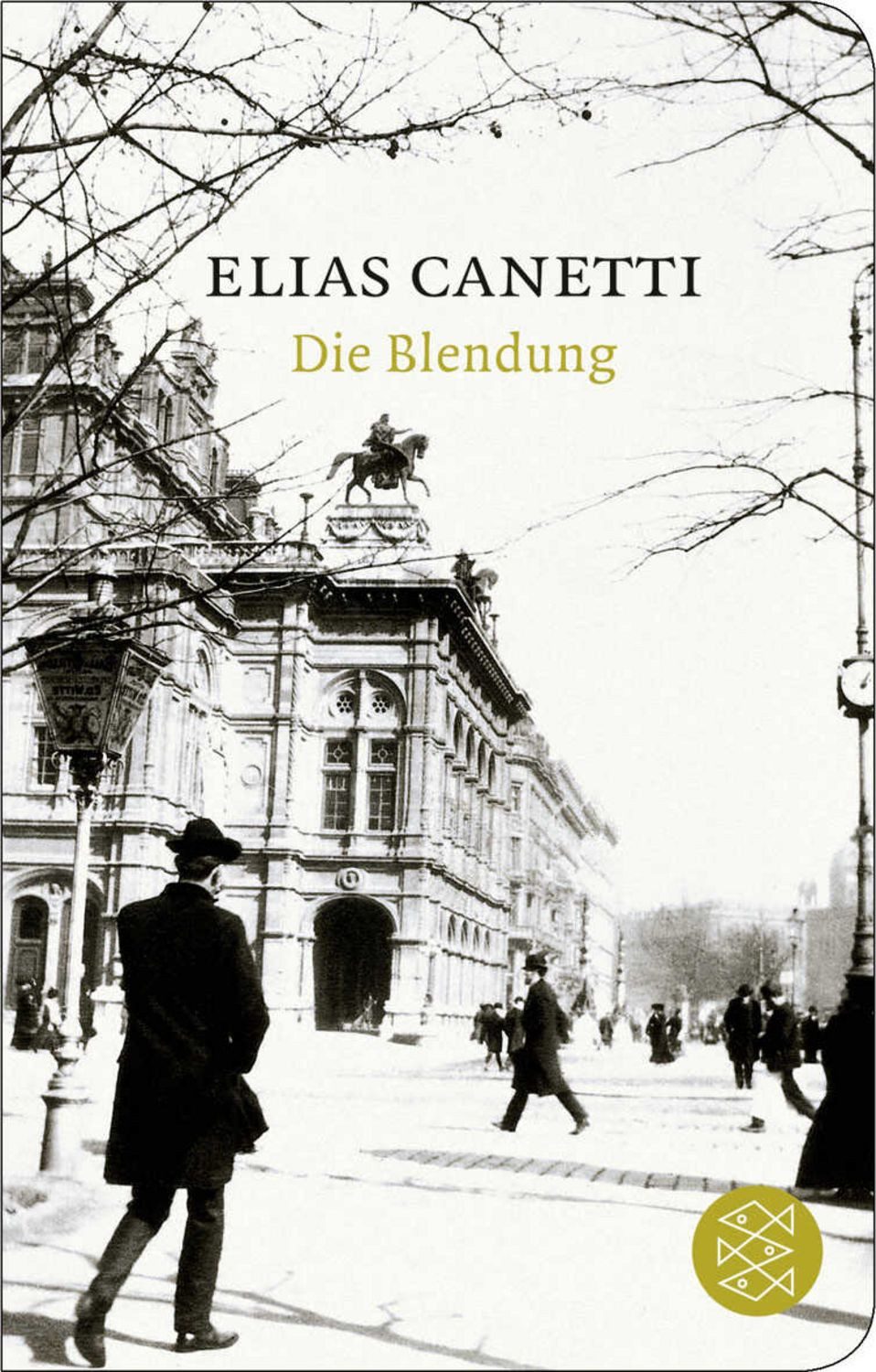 Die Blendung / Elias Canetti