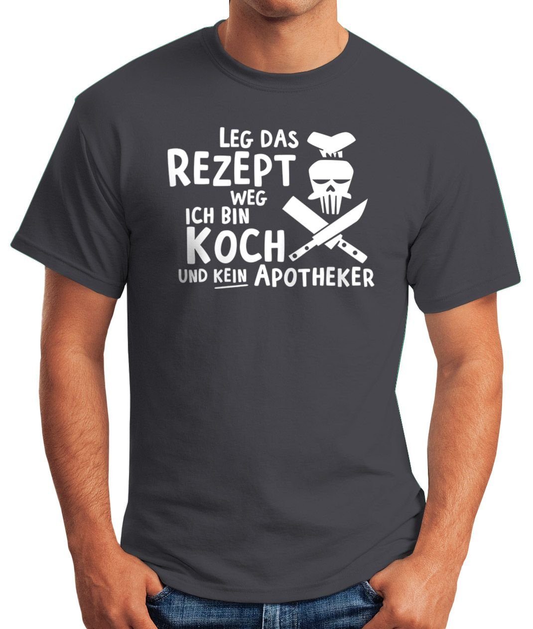 bin das weg kein ich Herren Koch Moonworks® Leg grau und Foodie Rezept Print-Shirt mit Fun-Shirt MoonWorks Küche T-Shirt Apotheker Print Spruch-Shirt