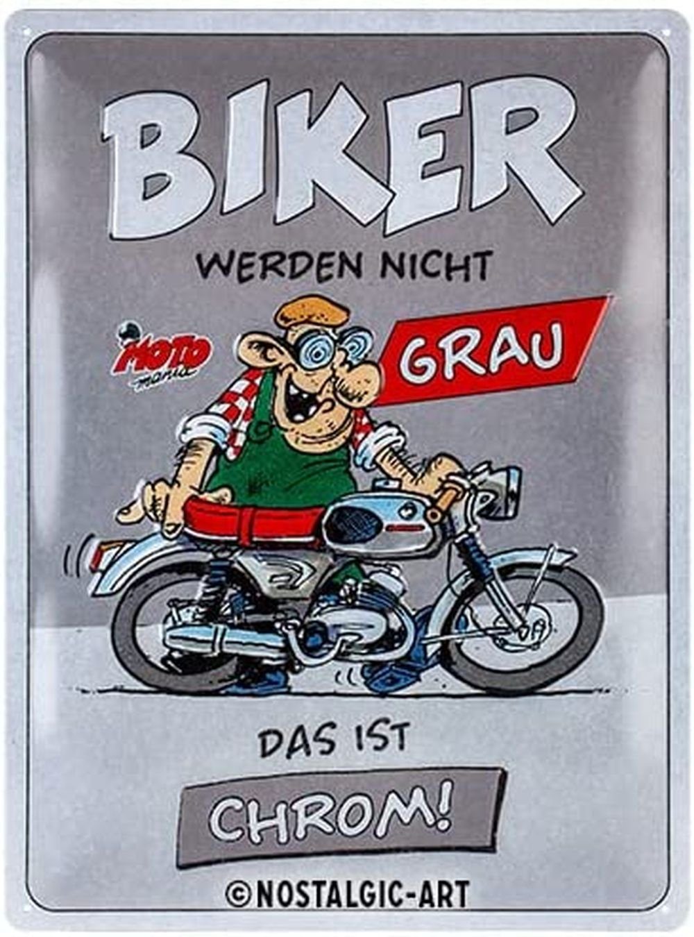 Metallschild Blechschild 30 x 40 cm - MOTOmania - Biker werden nicht grau