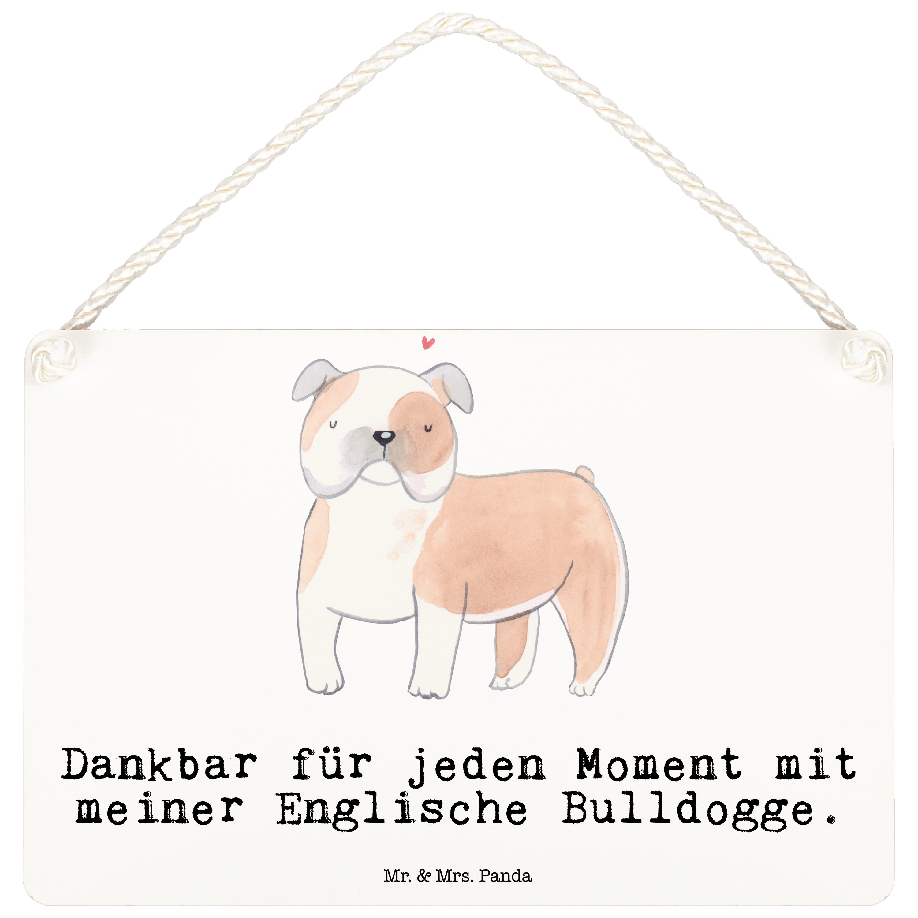 Mr. & Mrs. Panda Hinweisschild Englische Bulldogge Moment DIN A6 - Weiß - Geschenk, Tierfreund, Hund, (Packung, 1 St., Deko Schild Englische Bulldogge Moment), Einzigartige Sprüche