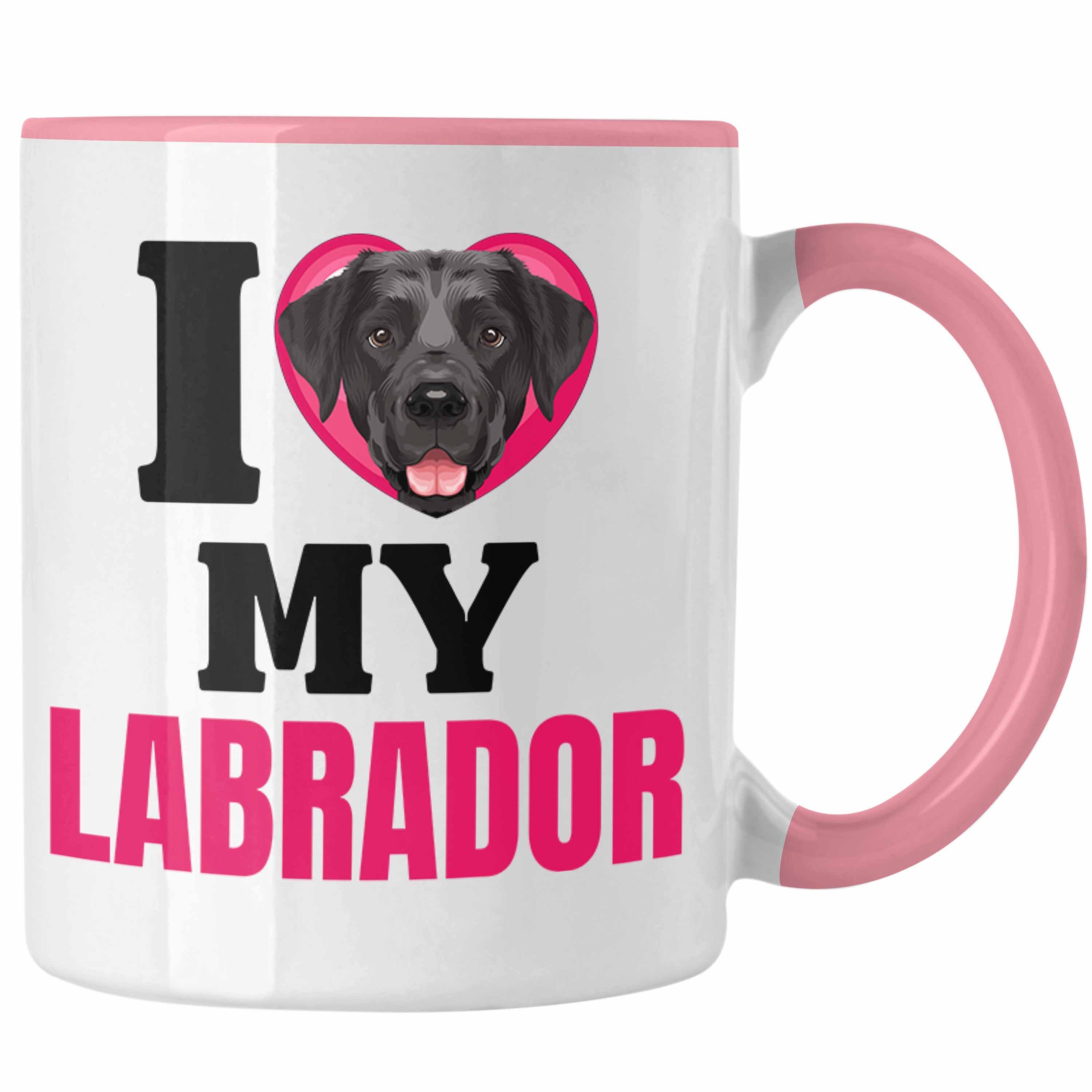 Trendation Tasse Labrador Besitzerin Tasse Geschenk Lustiger Spruch Geschenkidee I Love Rosa