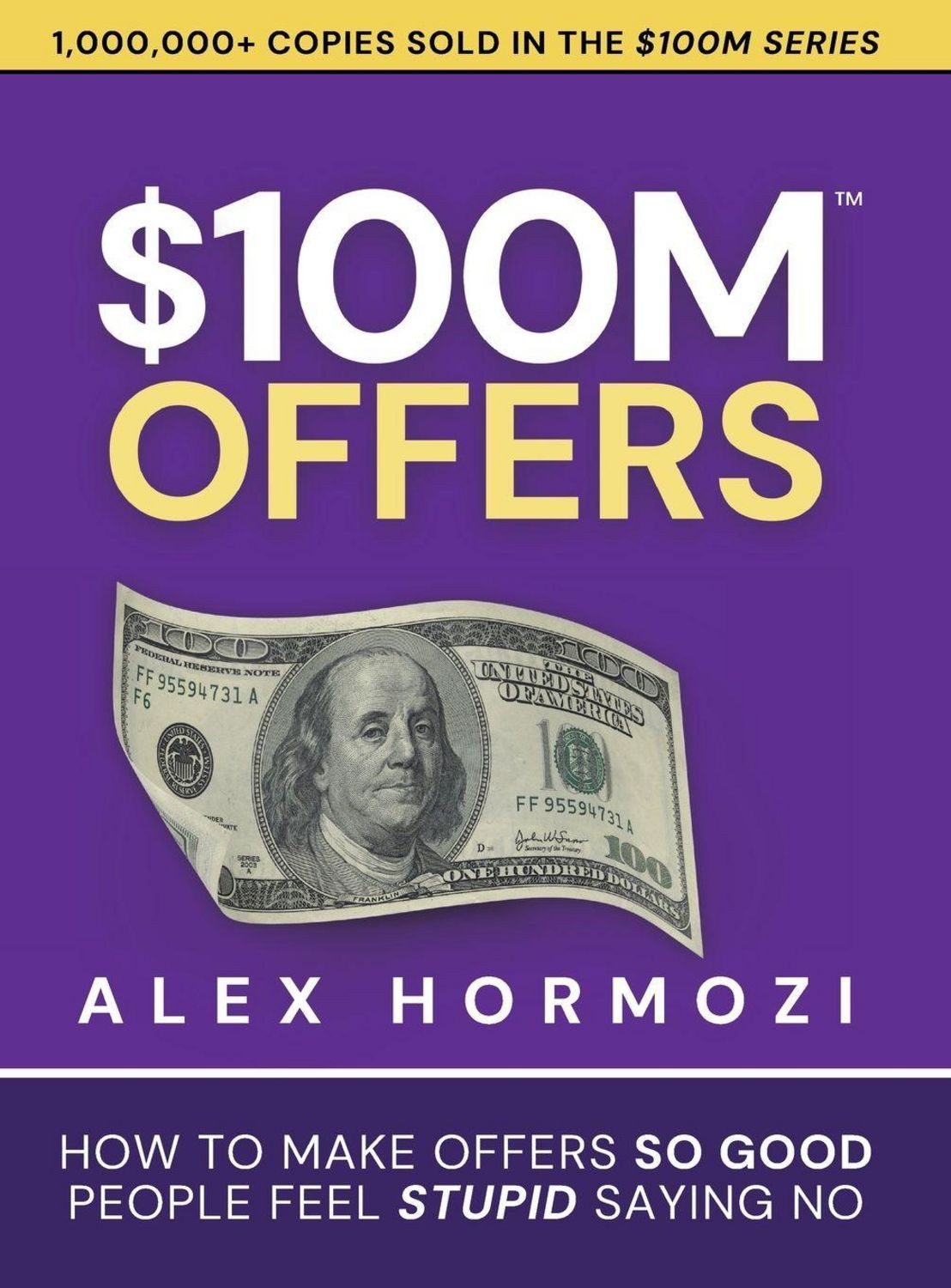 $100M Offers / Alex Hormozi