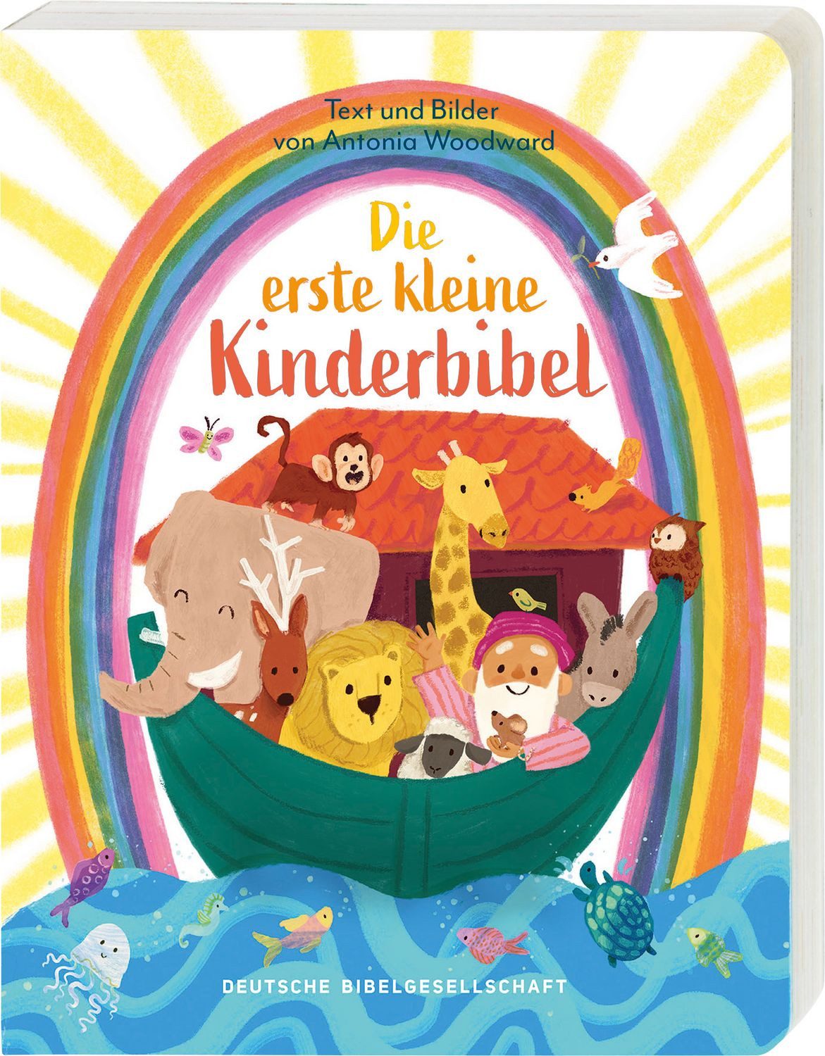 Die erste kleine Kinderbibel / Antonia Woodward