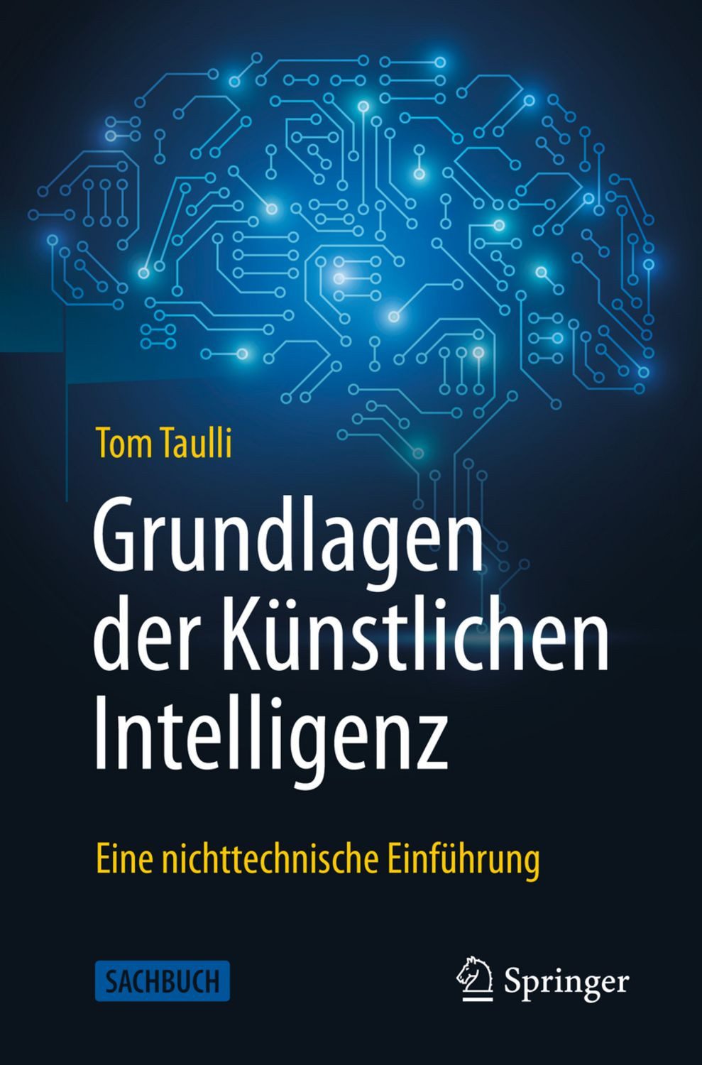 Grundlagen der Künstlichen Intelligenz / Tom Taulli