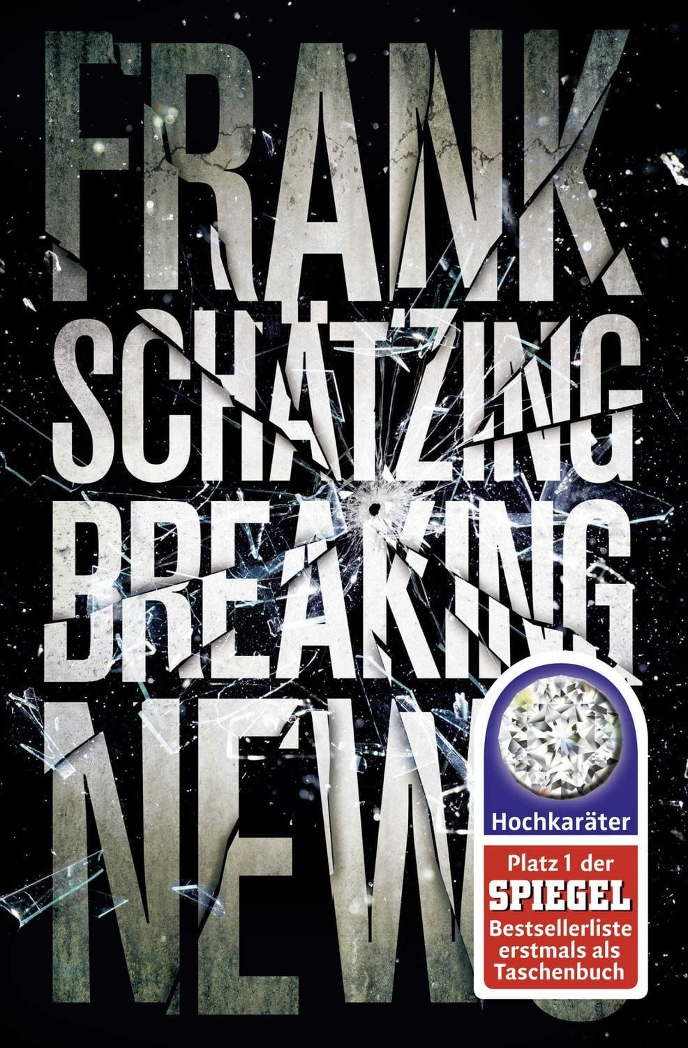 Breaking News / Frank Schätzing