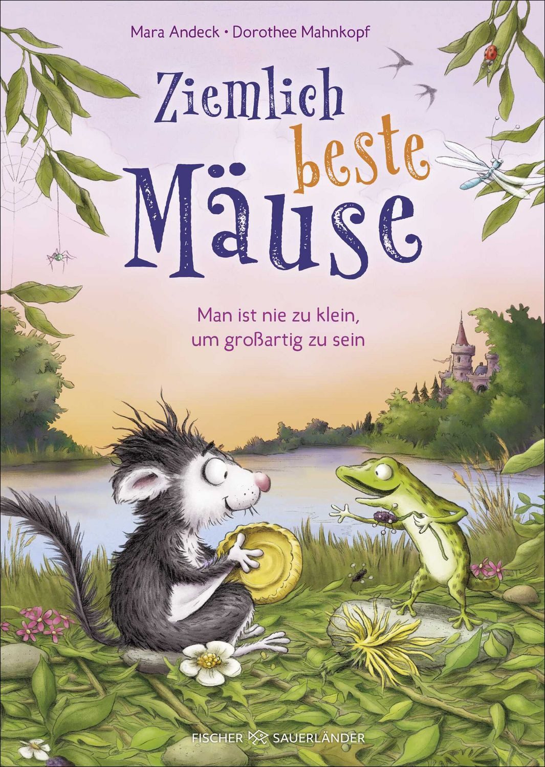 Ziemlich beste Mäuse – Man ist nie zu klein, um großartig zu sein Kind / Mara Andeck, X