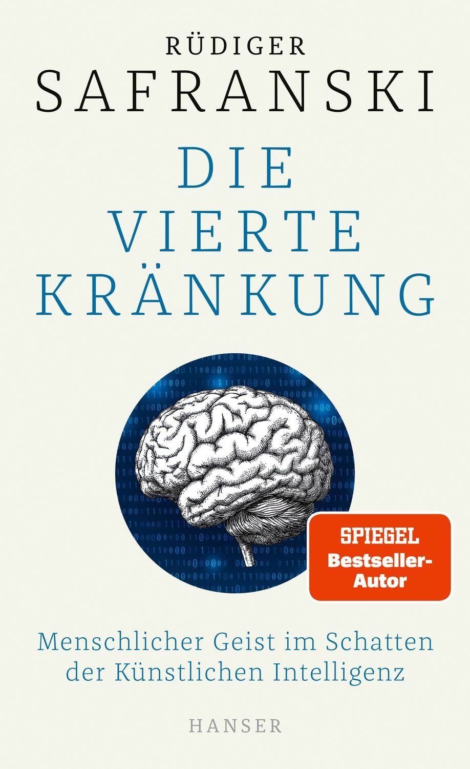 Die Vierte Kränkung / Rüdiger Safranski