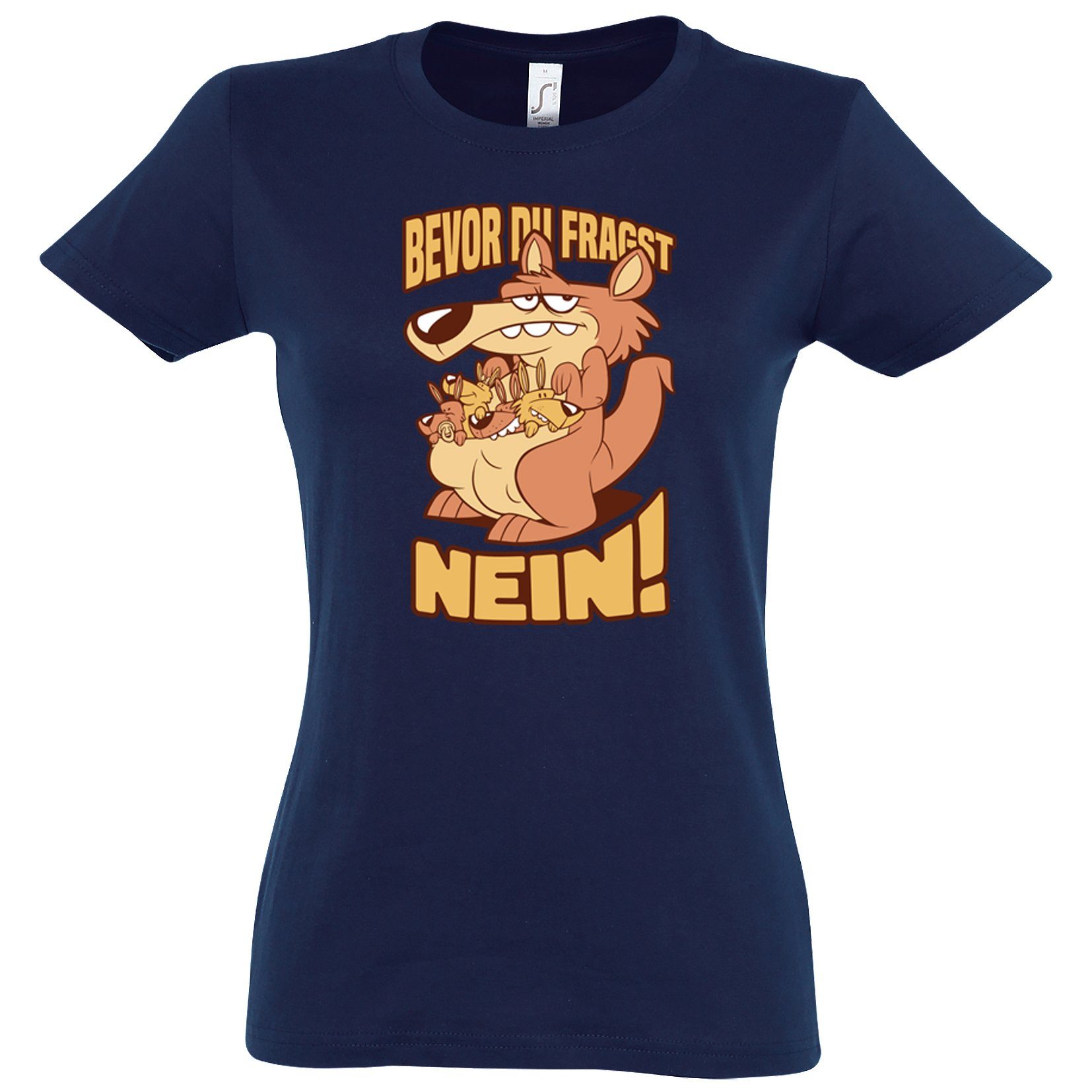T-Shirt Bevor Du Fragst Nein! Damen Shirt