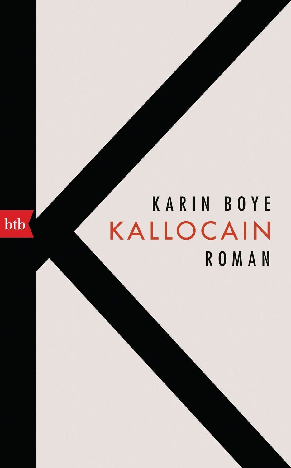 Kallocain / Karin Boye