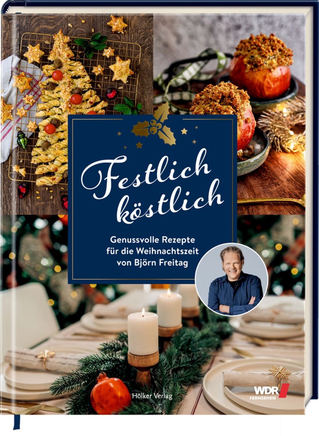 Festlich köstlich (WDR) / Björn Freitag