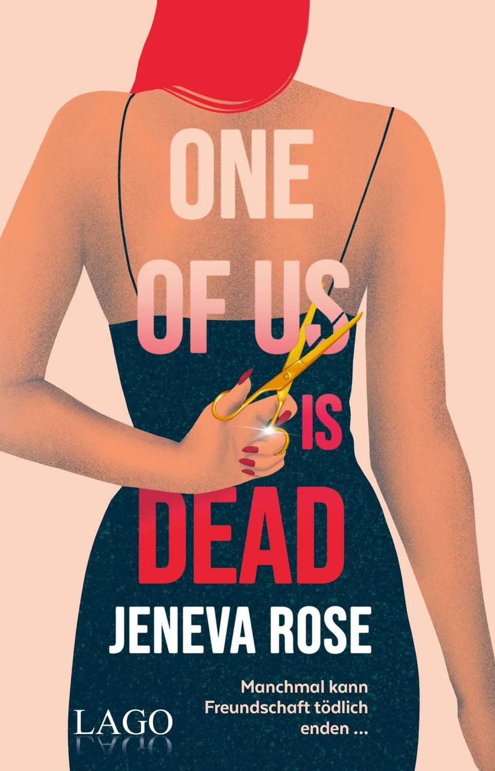 Belletristik One of us is dead Der fesselnde Thriller der Millionen-Bestsellerautor Jeneva Rose