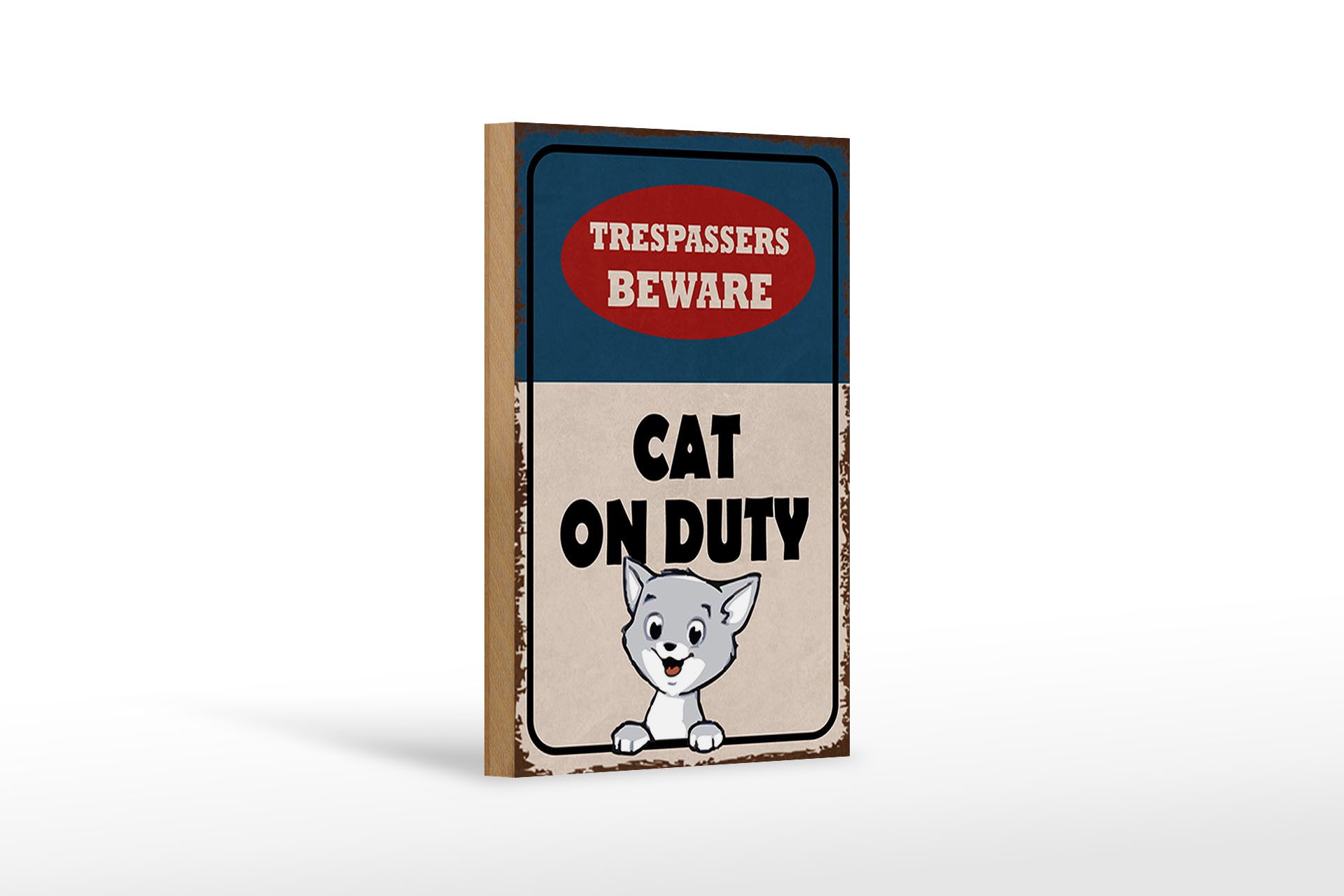 Holzbild Spruch 12x18 cm trespassers beware cat on duty