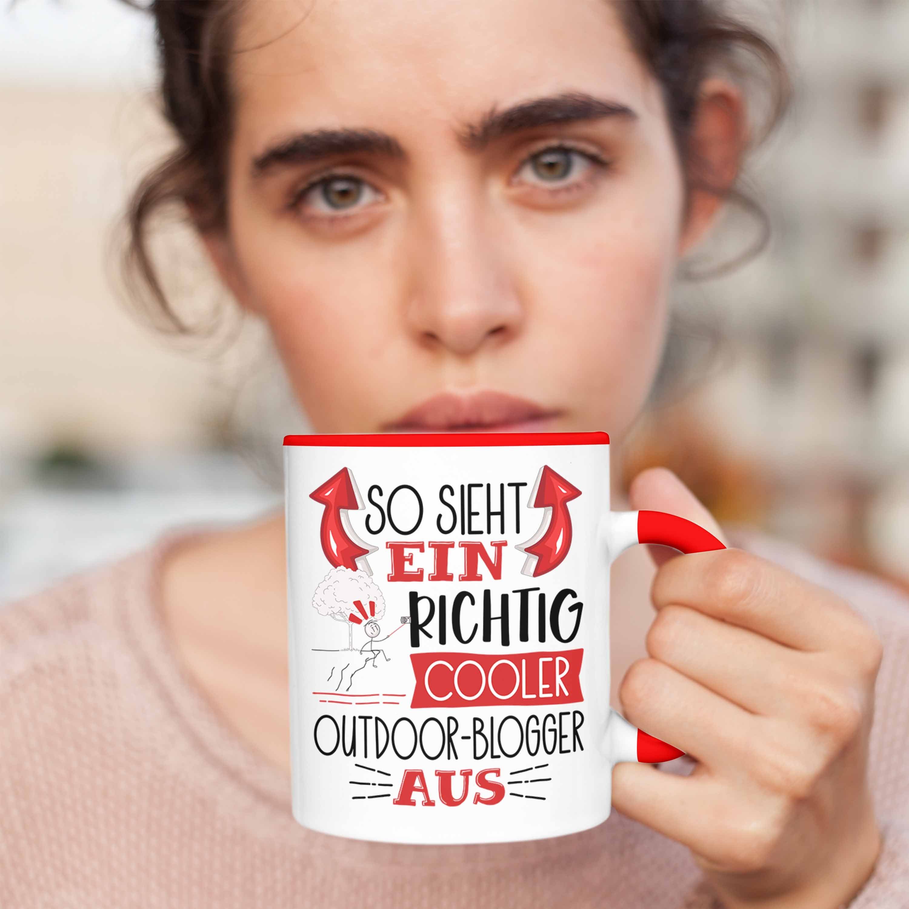 Tasse Tasse Aus Ein für Rot Cooler Out So Geschenk Sieht Trendation Outdoor-Blogger Richtig