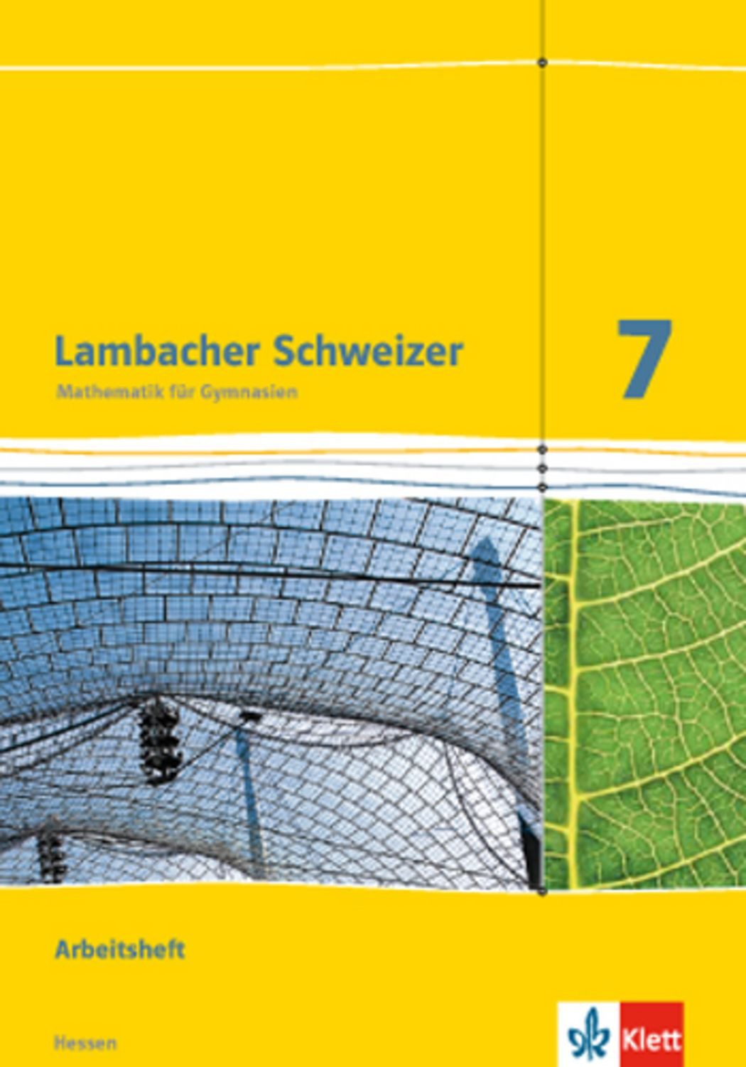 Lambacher Schweizer Mathematik 7 - G8. Ausgabe Hessen / diverse