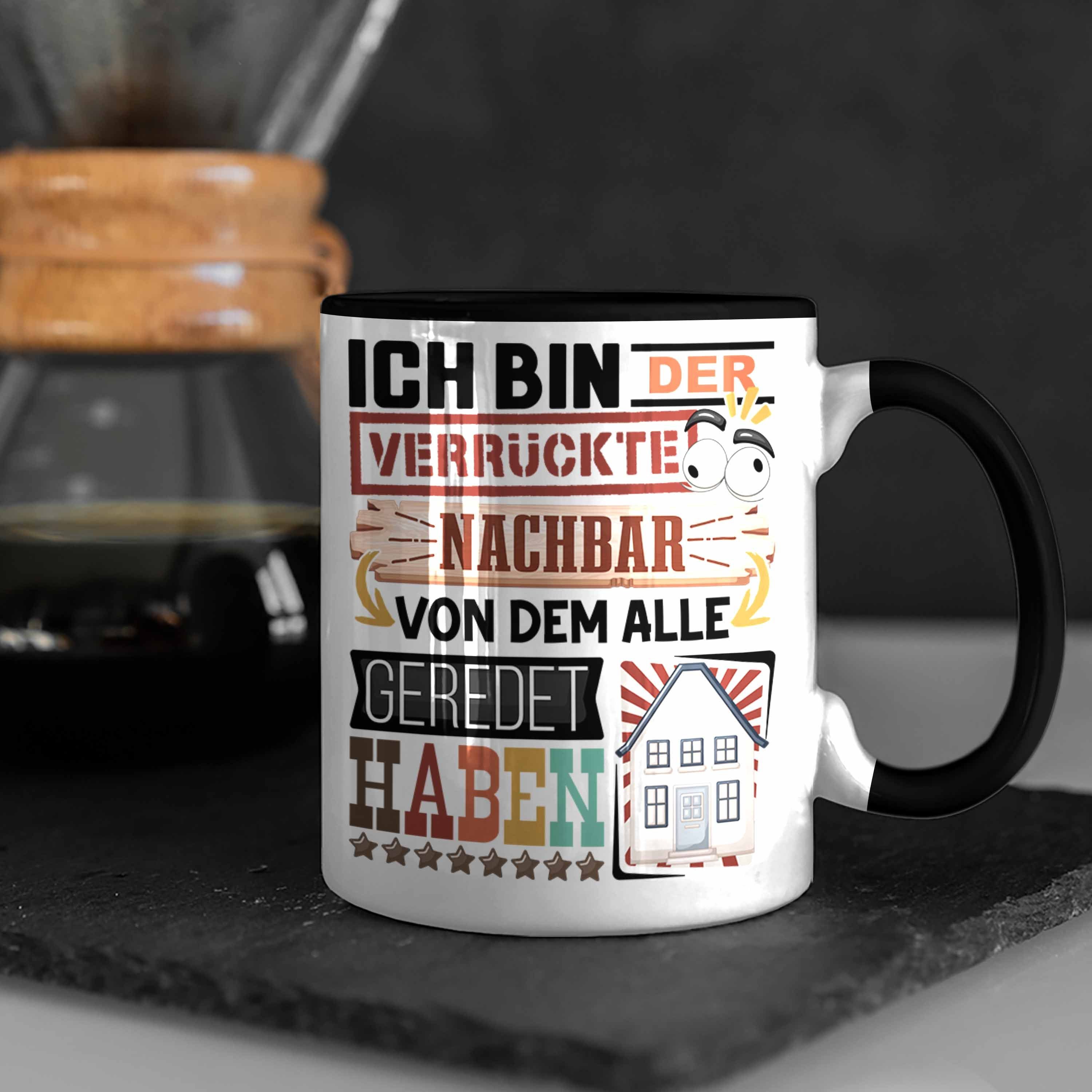 Trendation Tasse Nachbar Tasse für Geschenkidee Geburtst Lustig Geschenk Spruch Nachbar Schwarz
