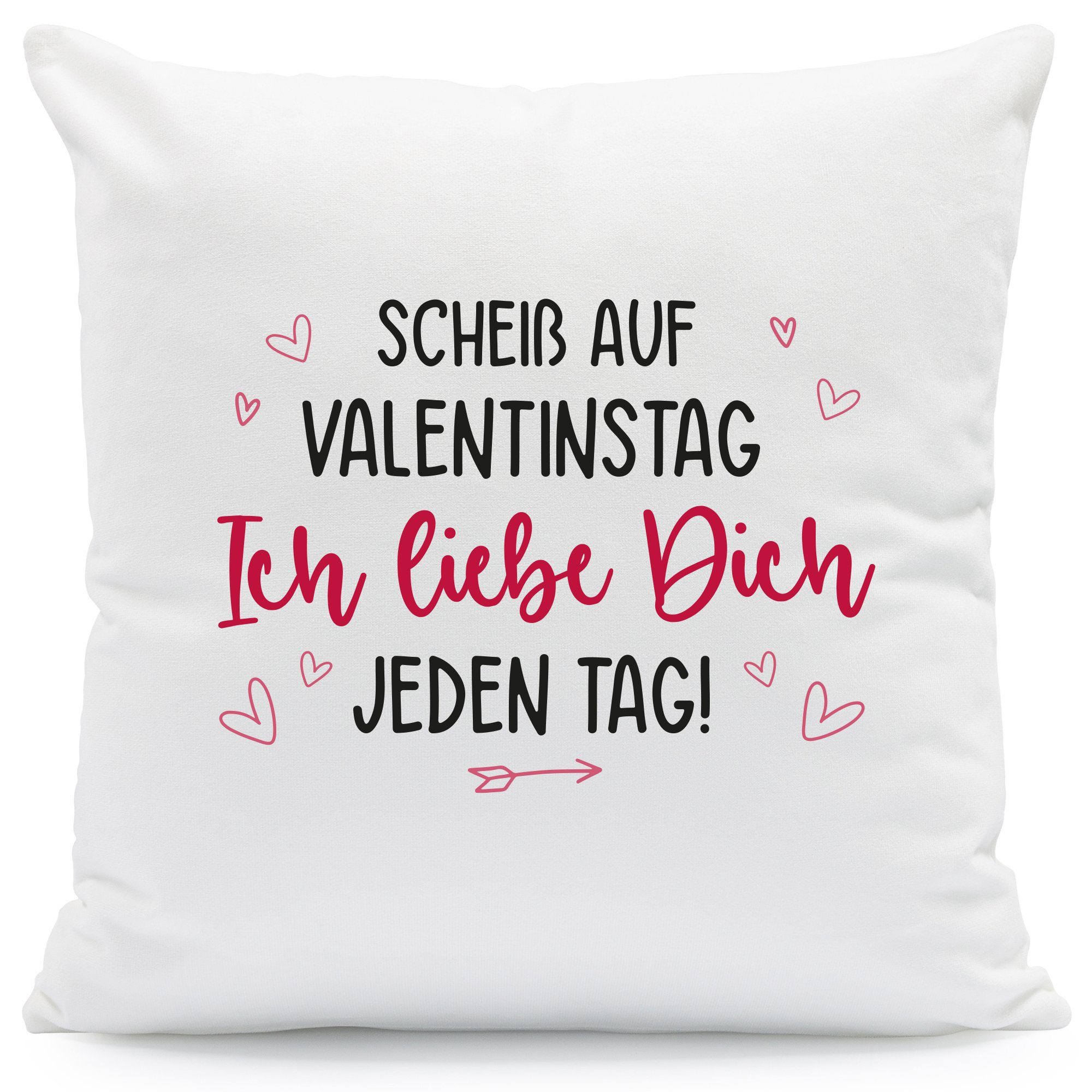 GRAVURZEILE Zierkissen mit Spruch - Scheiß auf Valentinstag - Geschenk für Paare -, starke Farben ohne verblassen, Maschinenwäsche geeignet