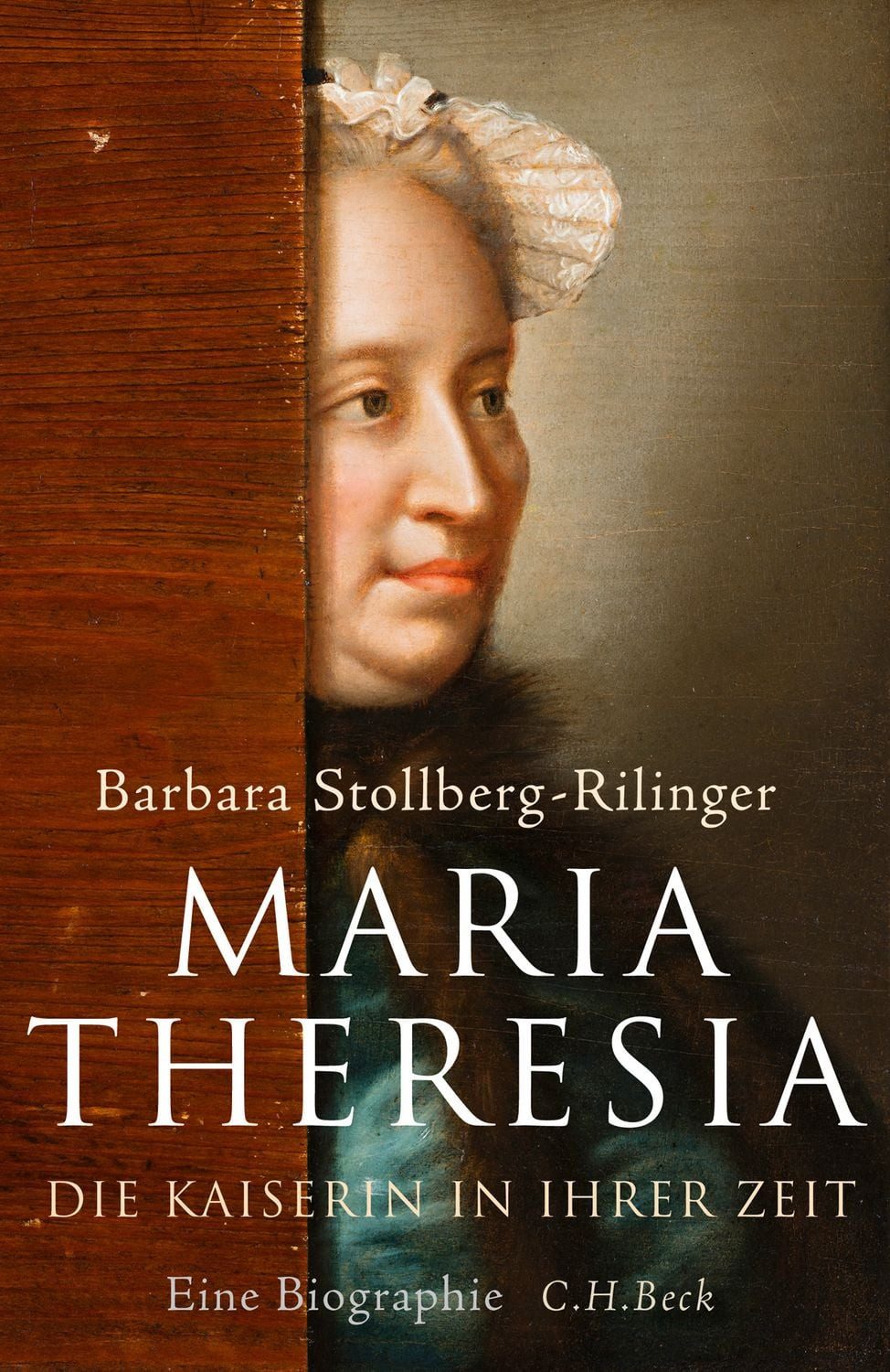 Maria Theresia / Barbara Stollberg-Rilinger
