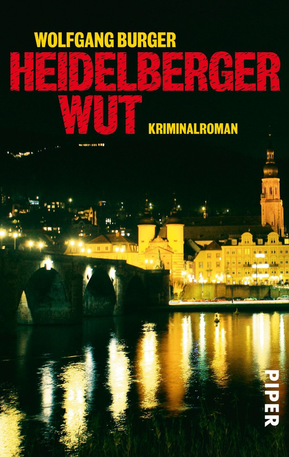 Heidelberger Wut / Kripochef Alexander Gerlach Band 3 / Wolfgang Burger