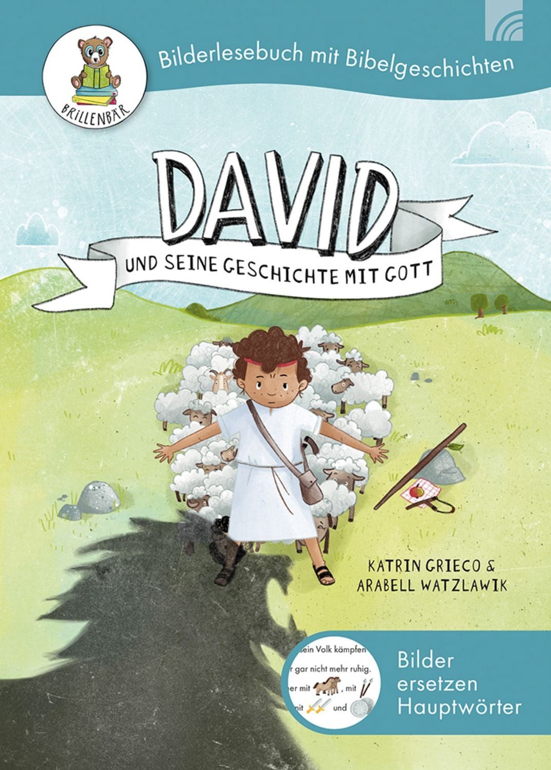 David und seine Geschichte mit Gott / Katrin Grieco