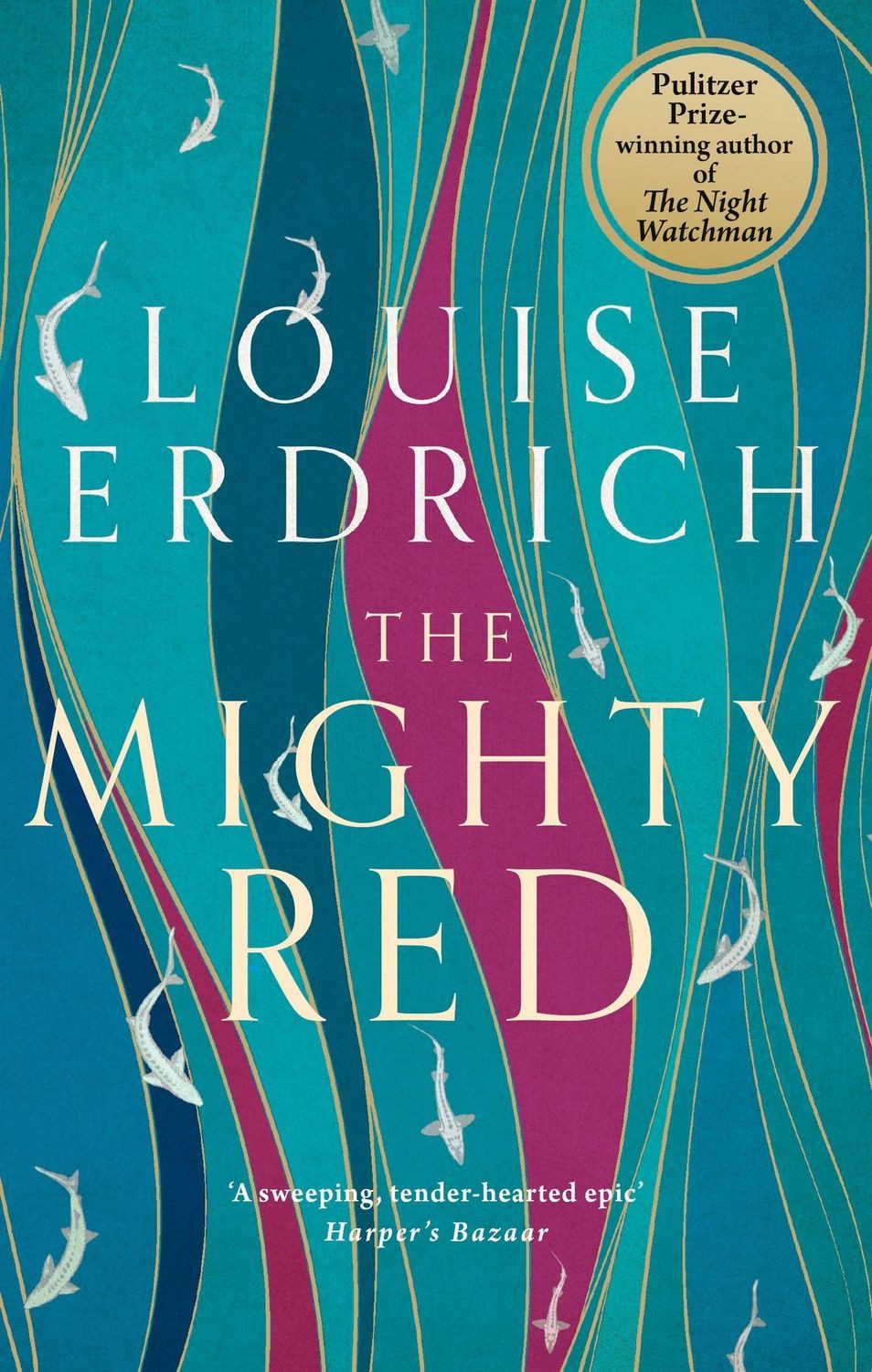 The Mighty Red / Louise Erdrich, The powerful new novel from the beloved Pulitzer Prize-winning author, Pulitzer-Preis