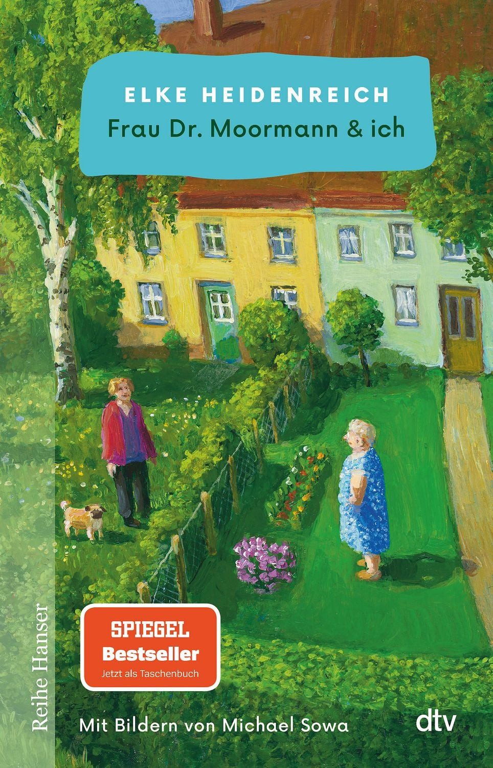 Frau Dr. Moormann & ich / Elke Heidenreich, SPIEGEL-Bestseller