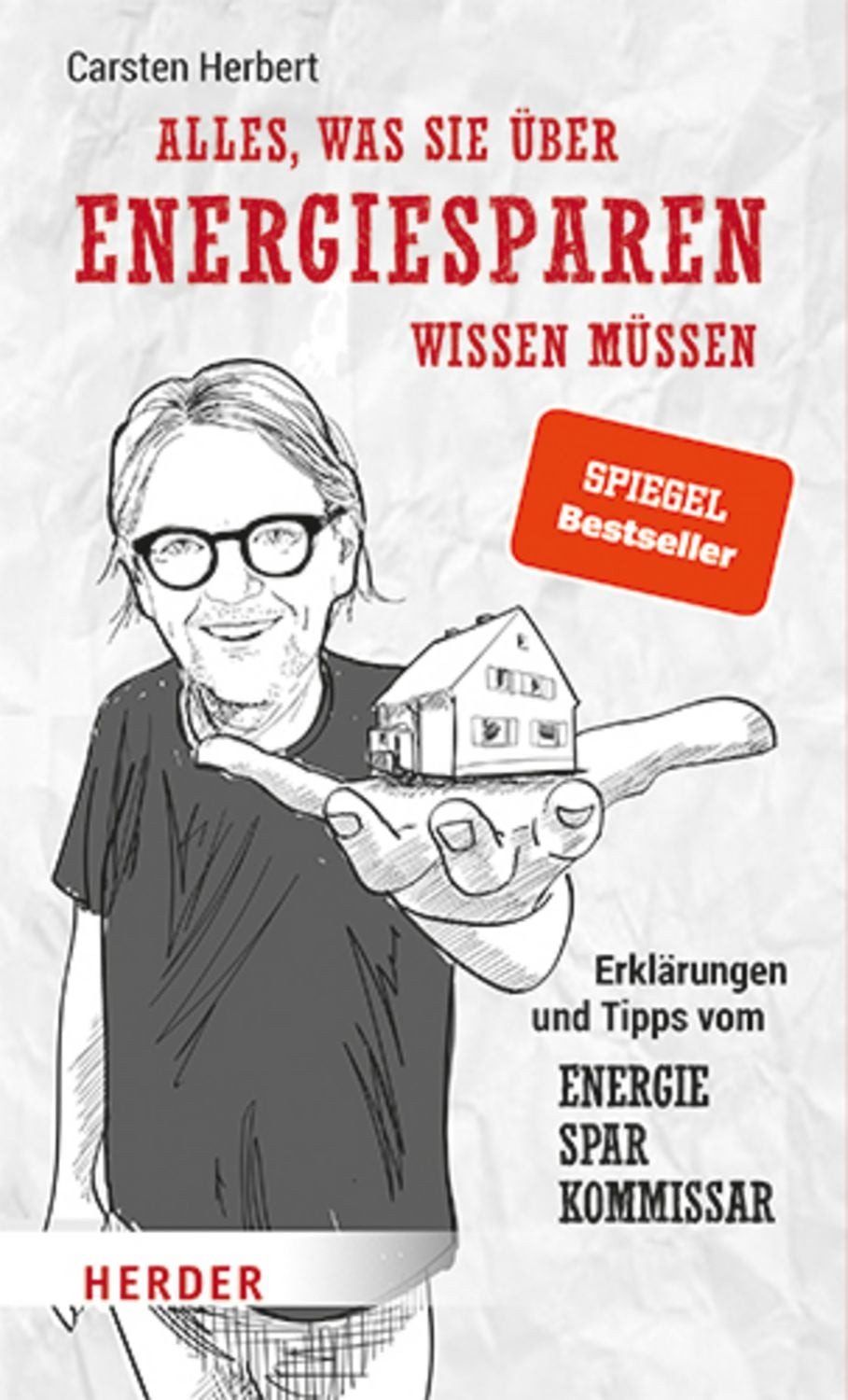 Alles, was Sie über Energiesparen wissen müssen / Carsten Herbert