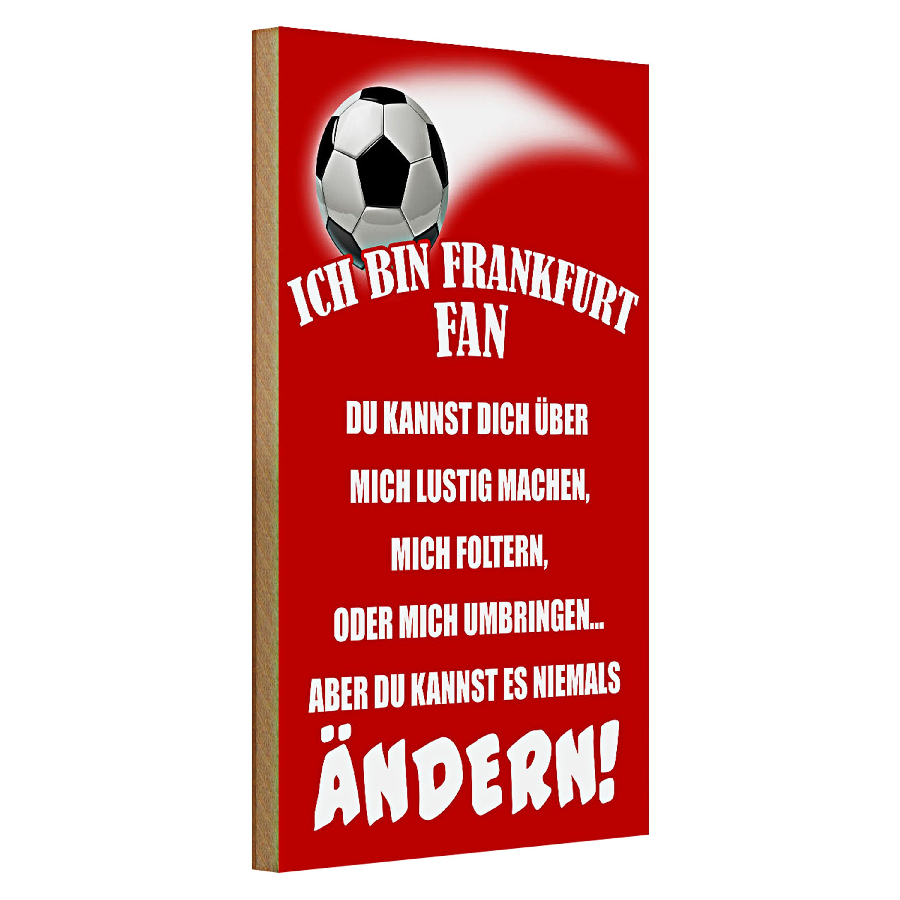 Roomando Holzbild Holzschild Spruch 20x30cm ich bin Frankfurt Fan Fussball